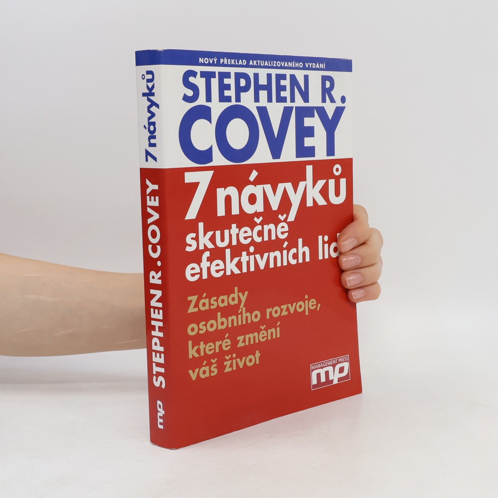 Stephen R. Covey 7 návyků skutečně efektivních lidí