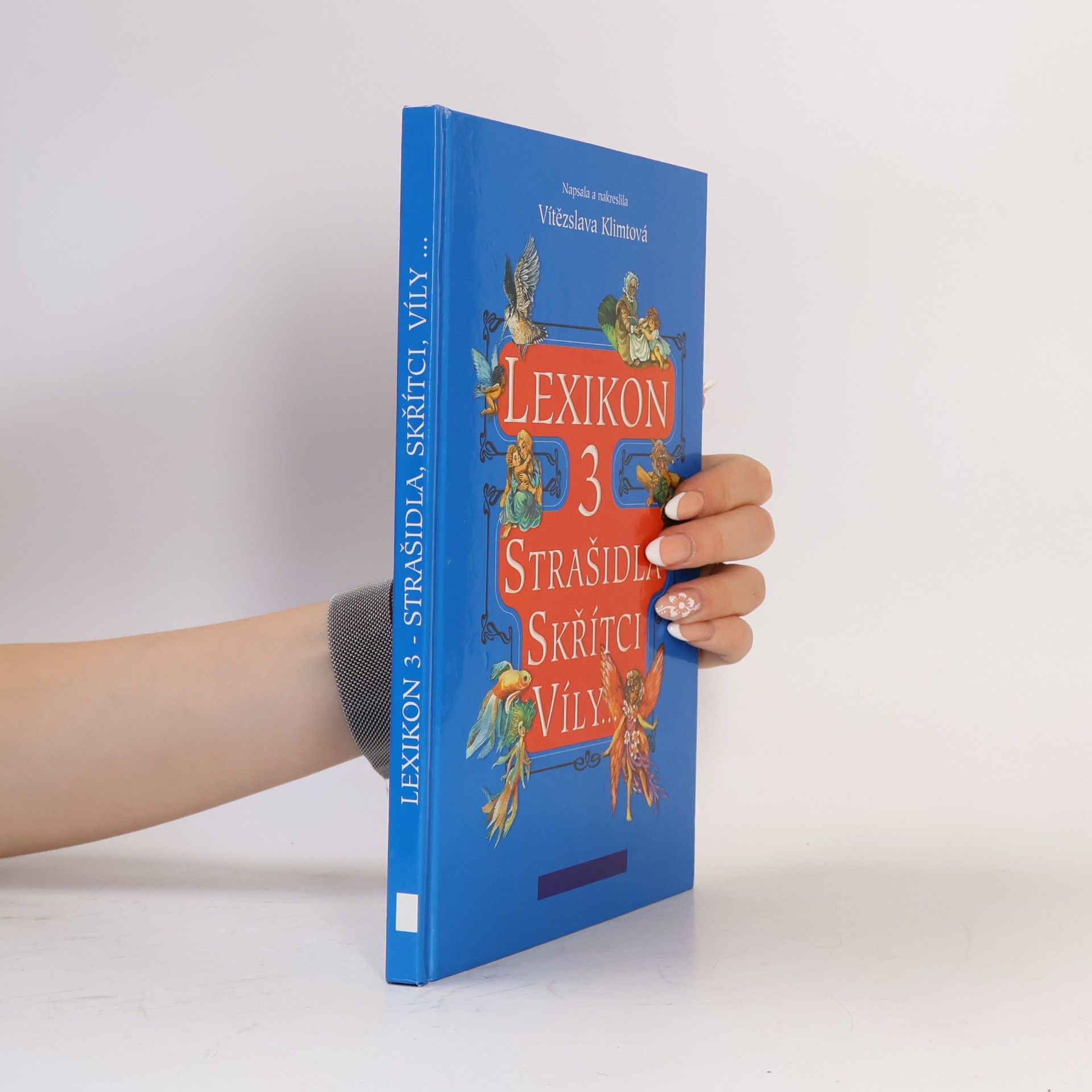 Vítězslava Klimtová Lexikon 3. Strašidla, skřítci, víly...