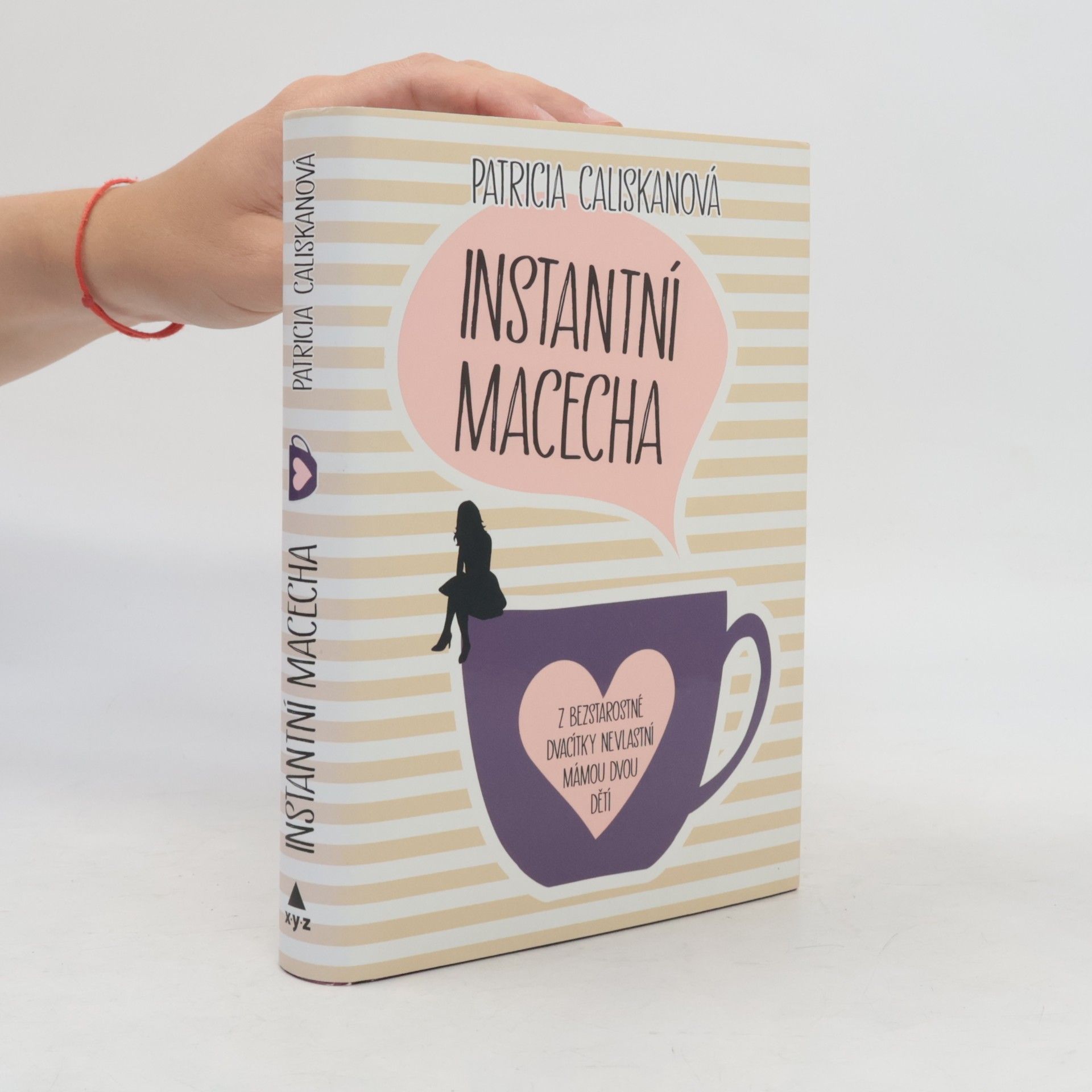 Patricia Caliskan Instantní macecha