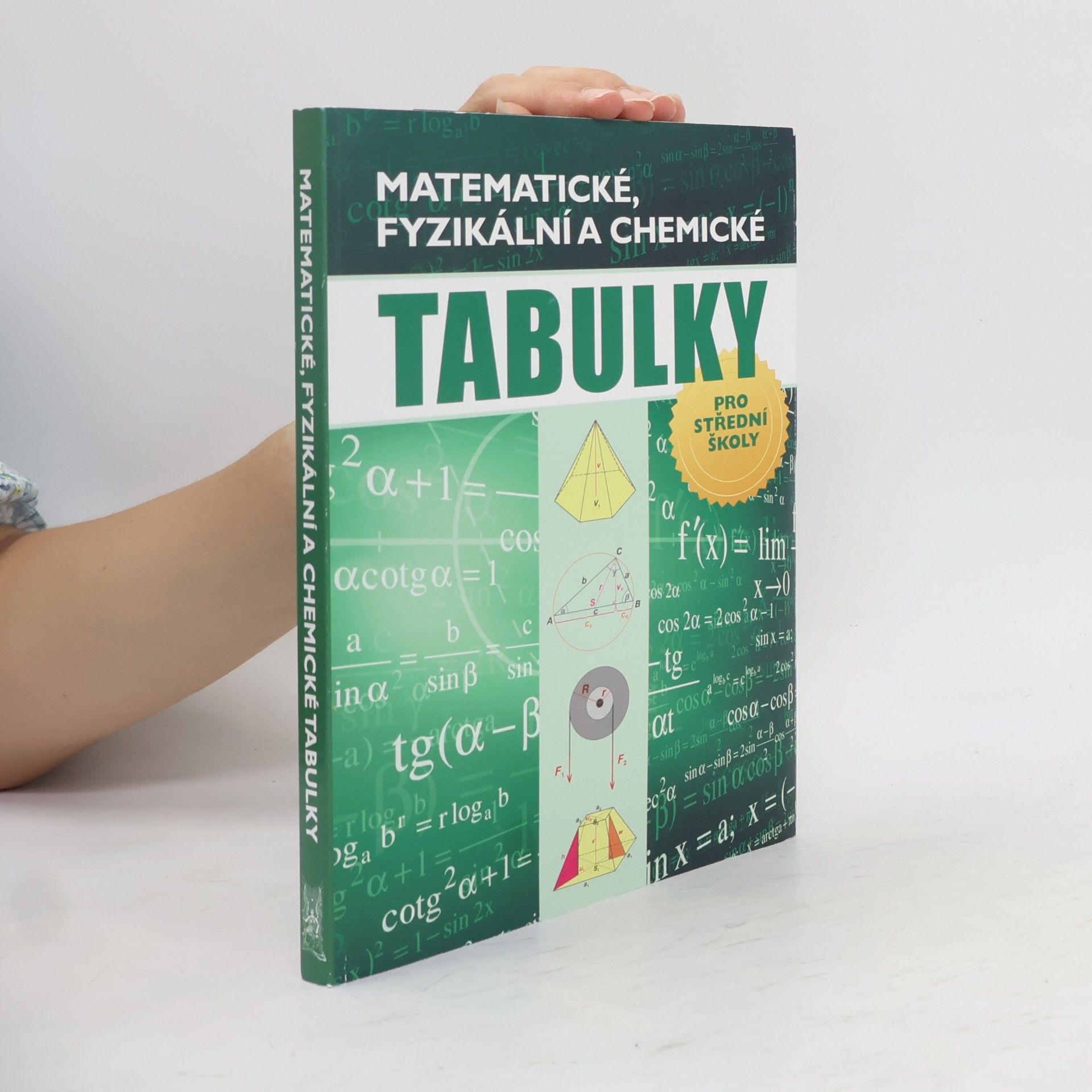 Kolektív autorov Matematické, fyzikální a chemické tabulky pro střední školy