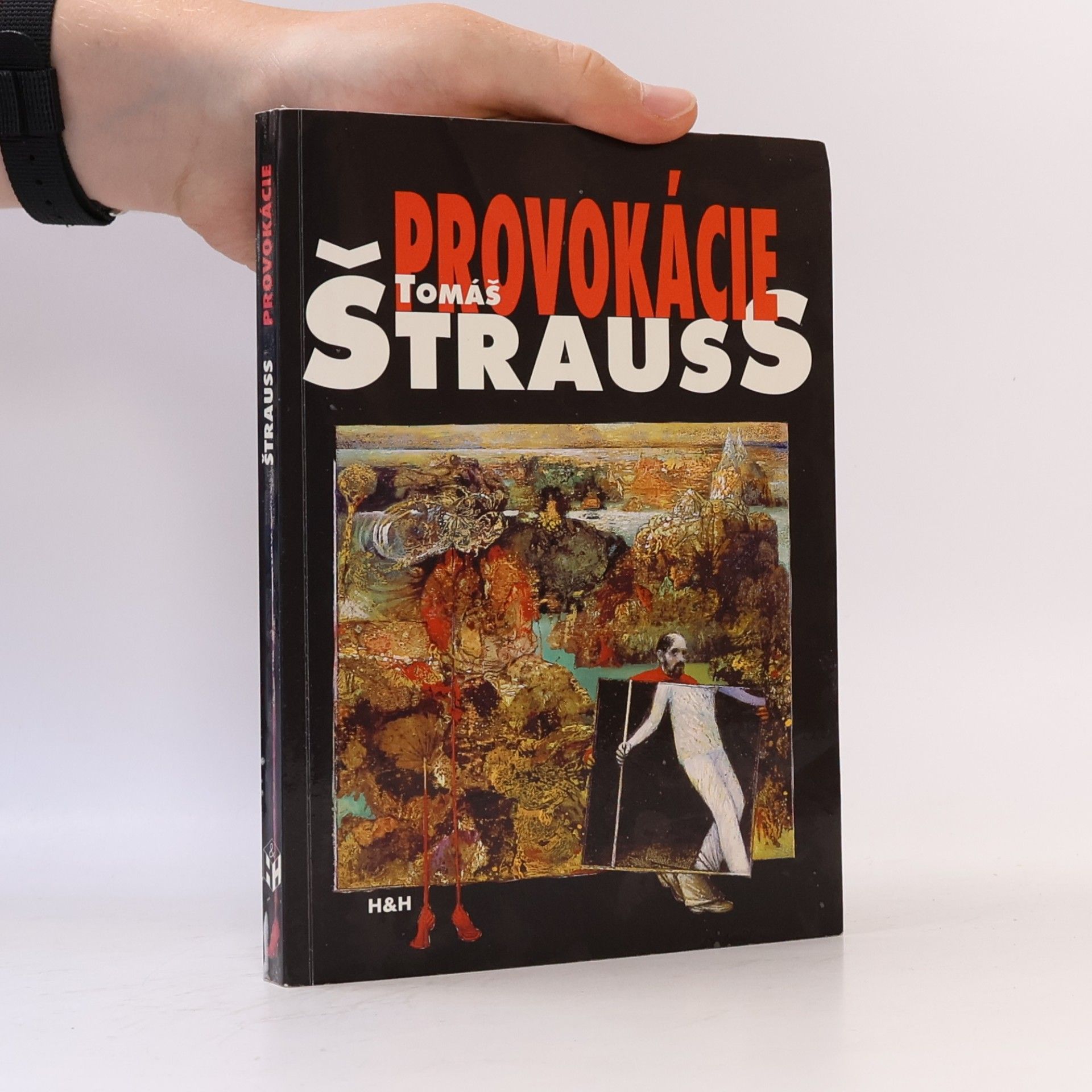Tomáš Štrauss Provokácie