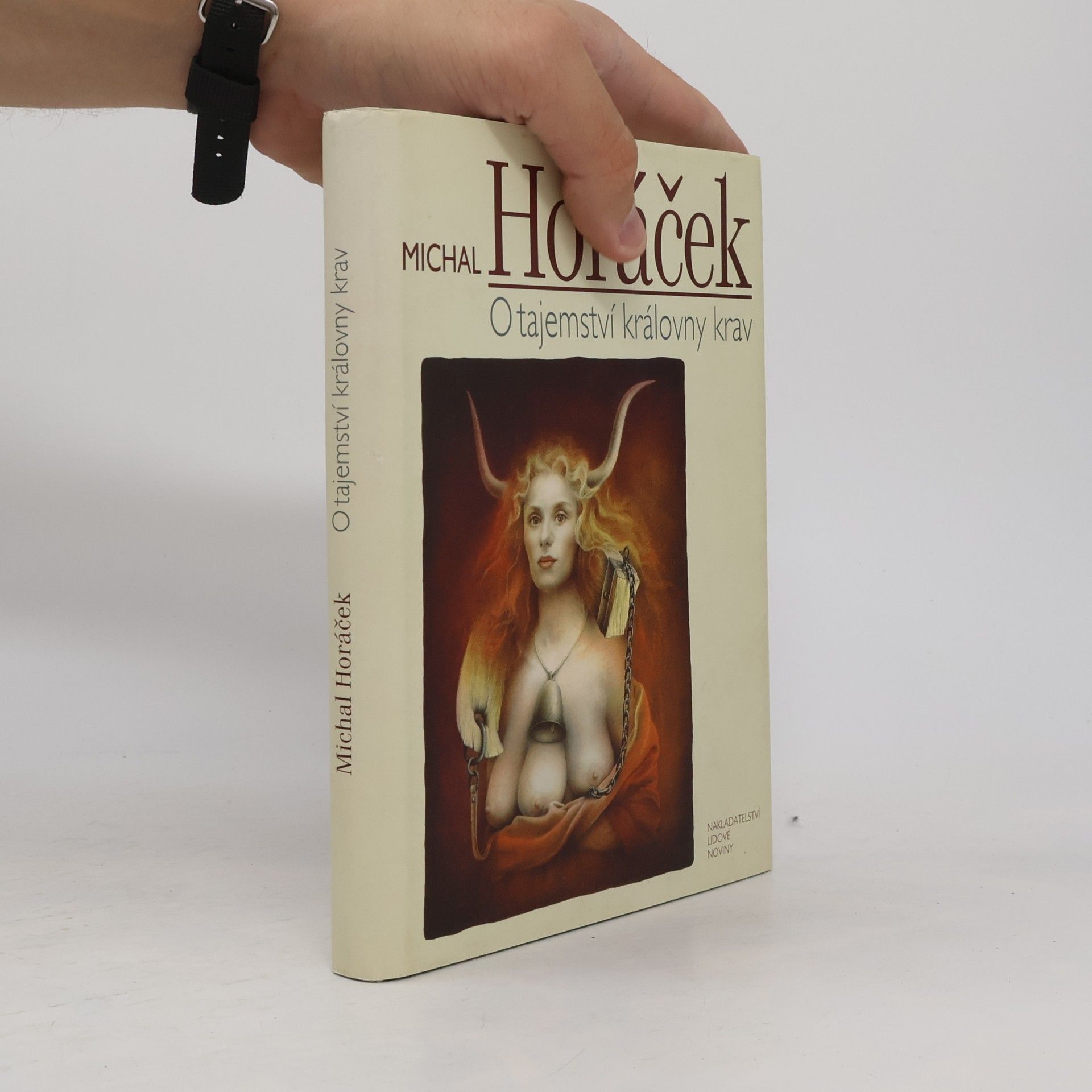 Michal Horáček O tajemství královny krav : 52 esejů