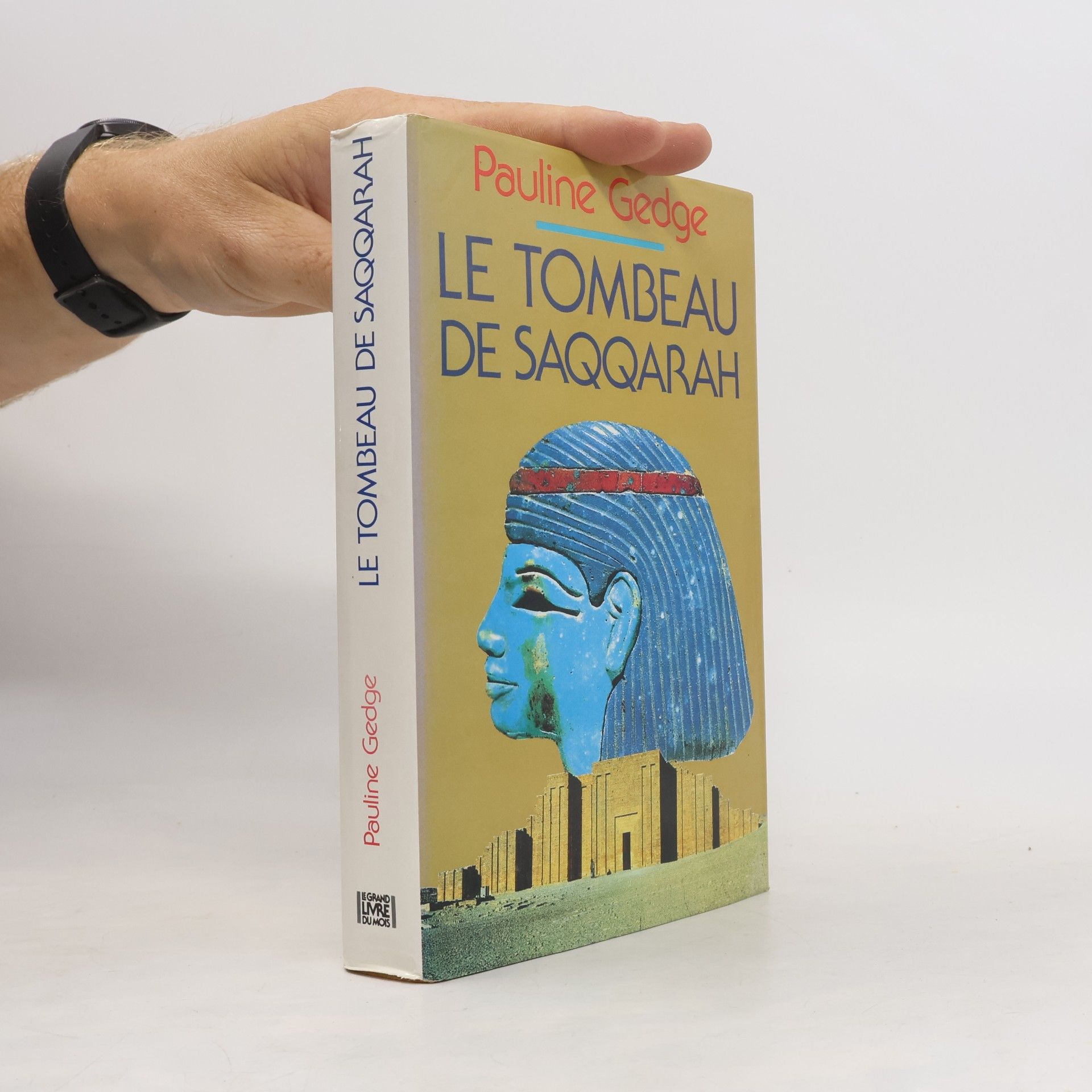Pauline Gedge Le tombeau de Saqqarah