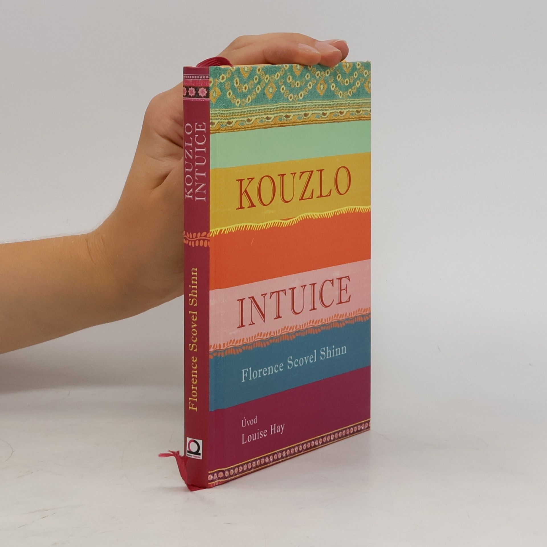 Florence Scovel Shinn Kouzlo intuice
