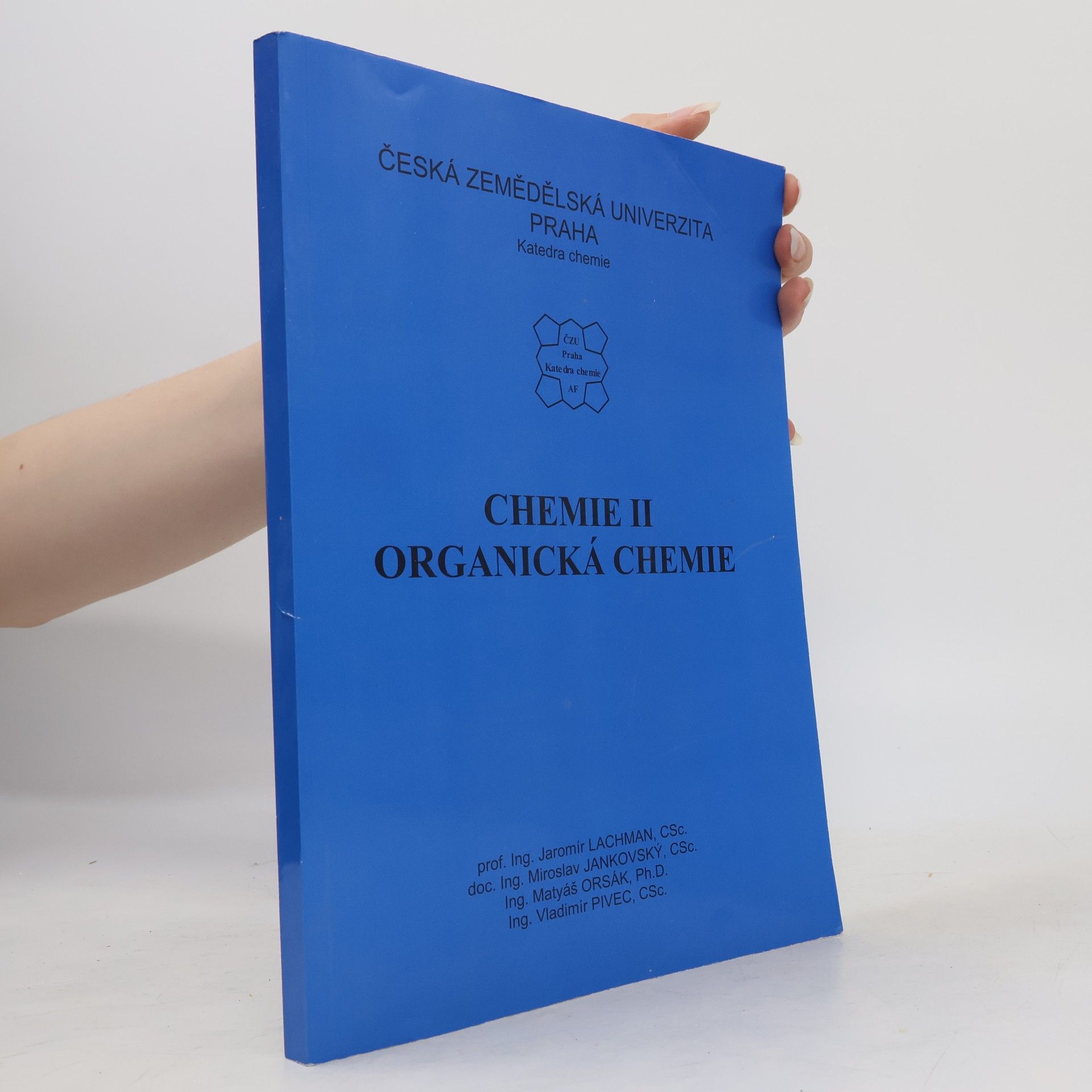 Jaromír Lachman Chemie II. Organická chemie