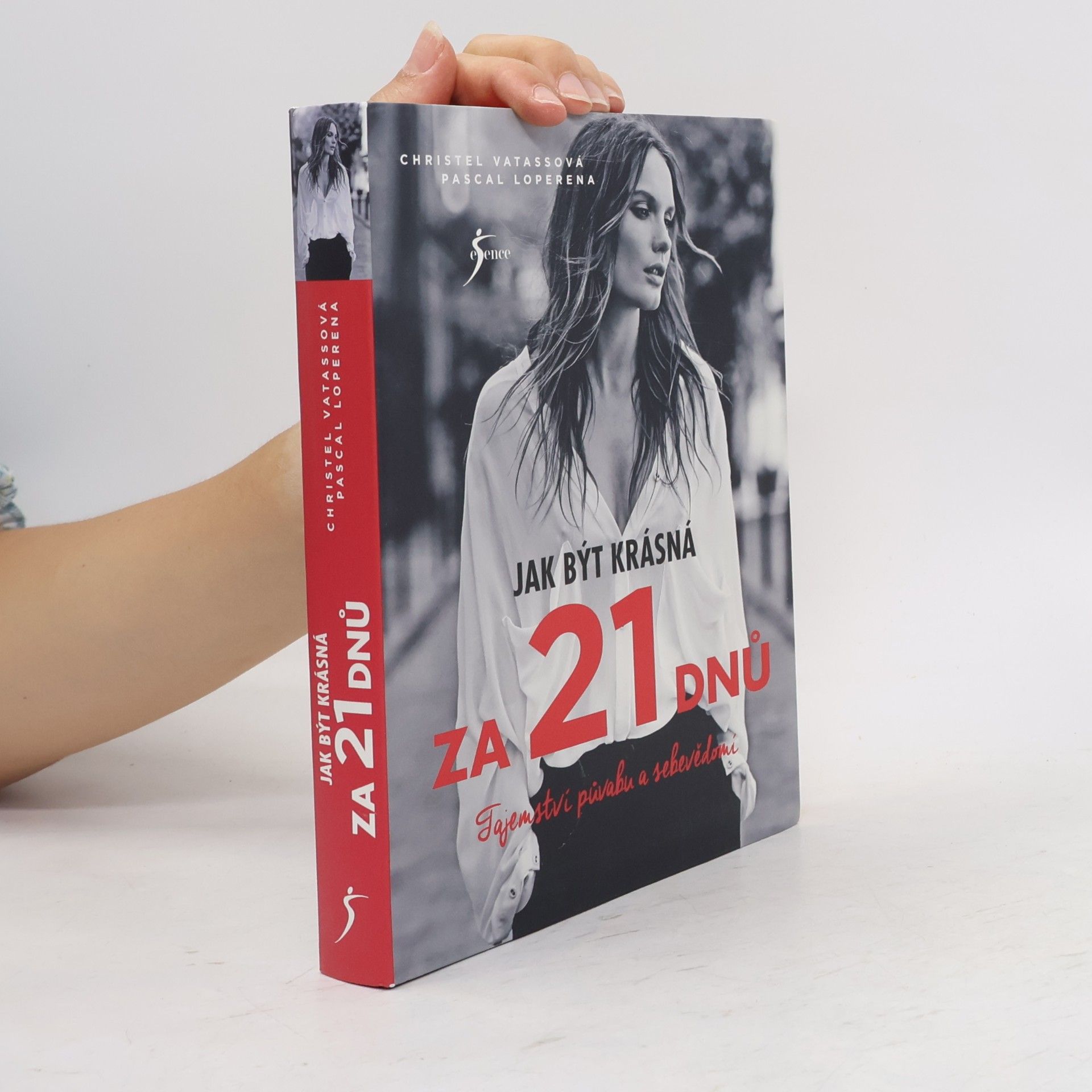 Christel Vatasso Jak být krásná za 21 dnů. Tajemství půvabu a sebevědomí