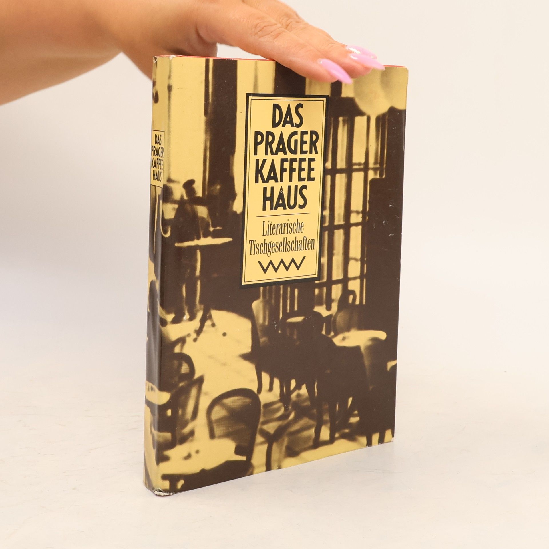 Das Prager Kaffeehaus. Literarische Tischgesellschaften