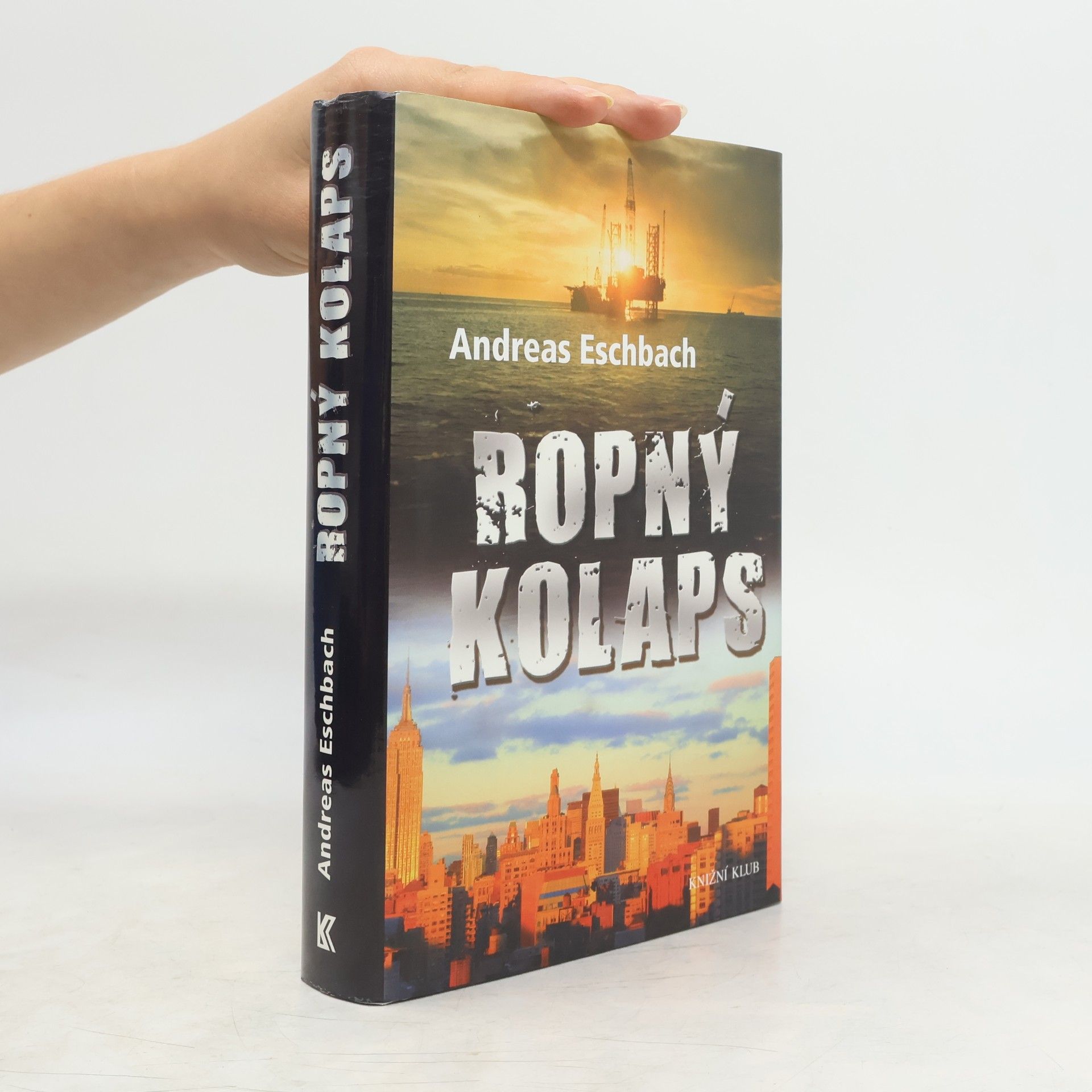 Andreas Eschbach Ropný kolaps
