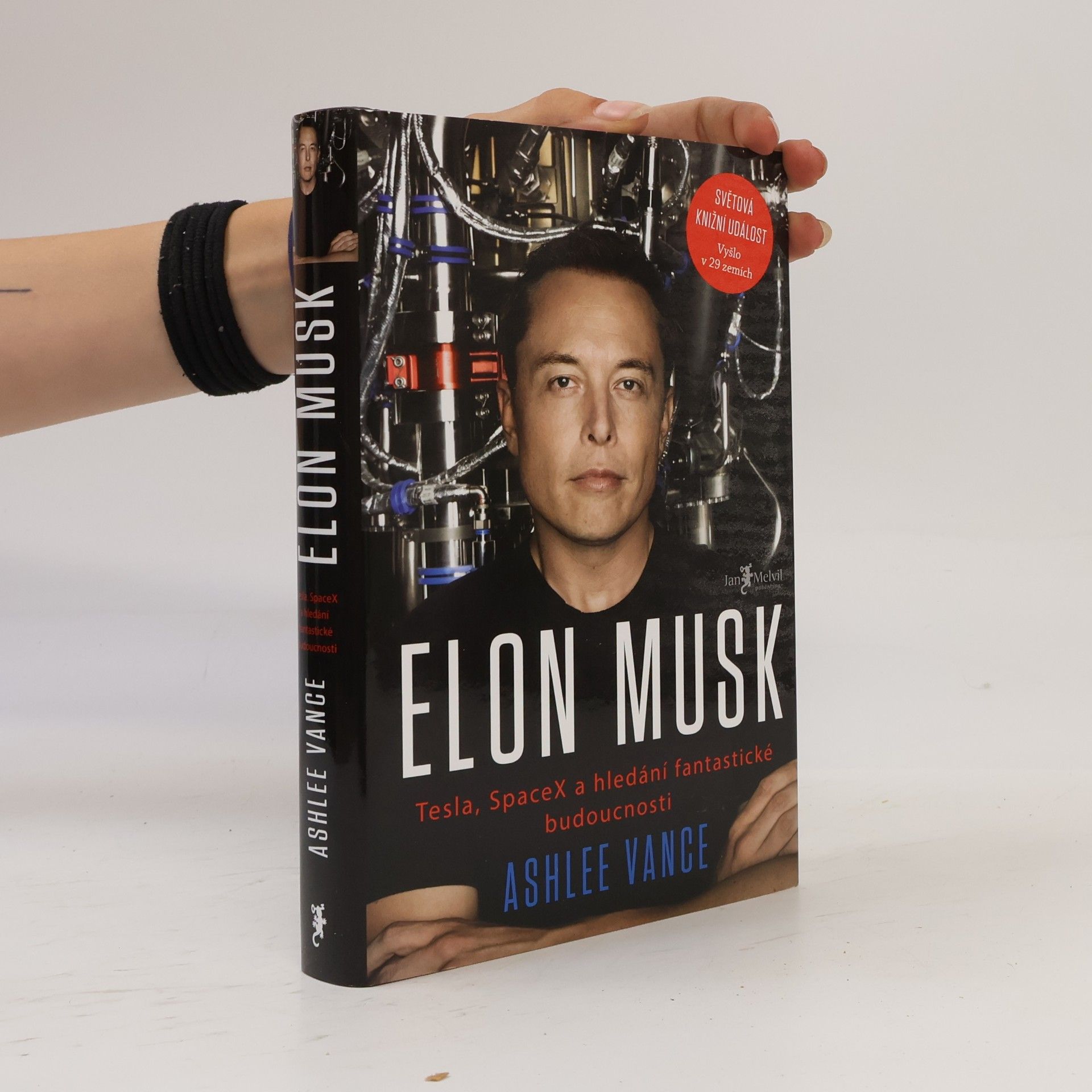 Ashlee Vance Elon Musk. Tesla, SpaceX a hledání fantastické budoucnosti