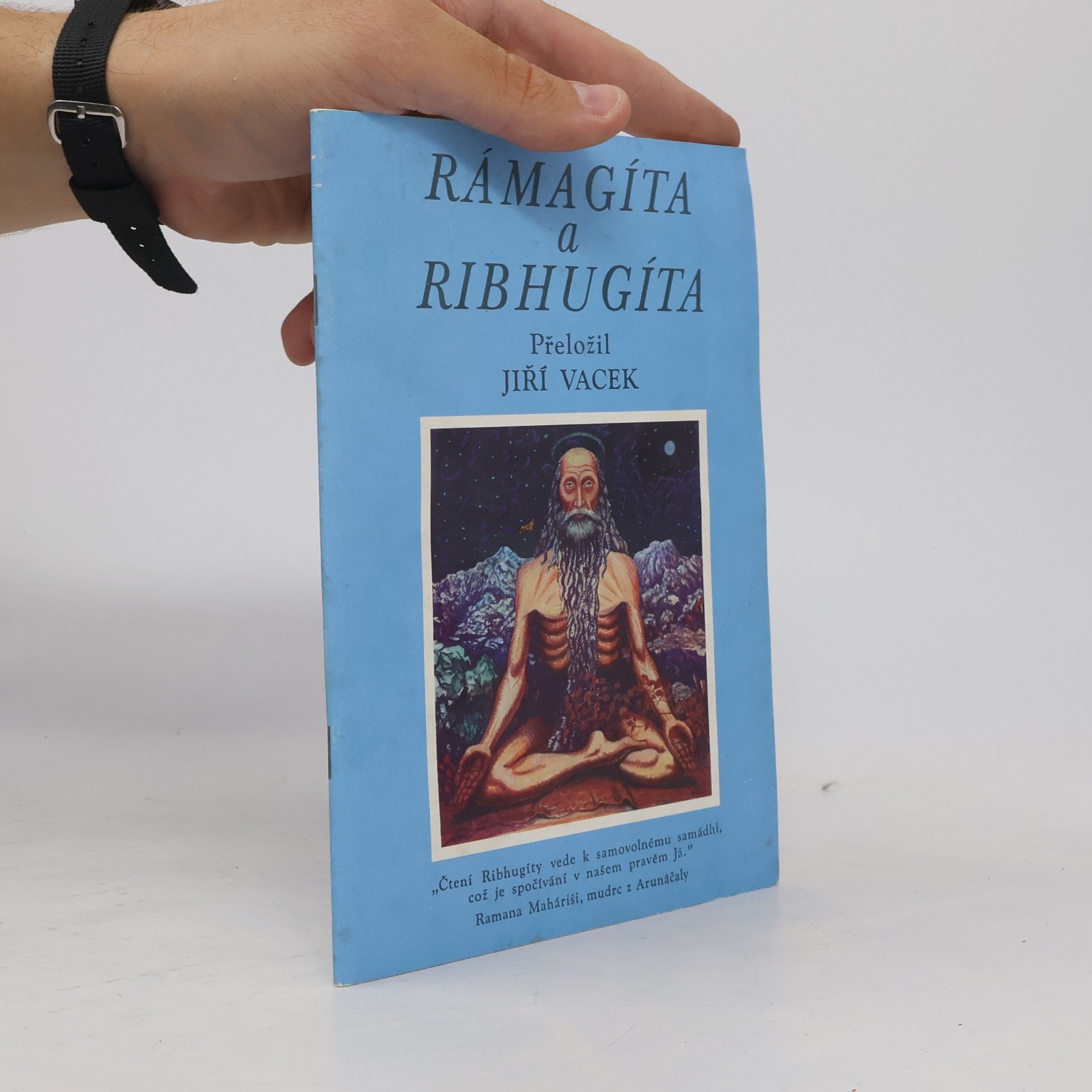 Jiří Vacek Rámagíta a Ribhugíta