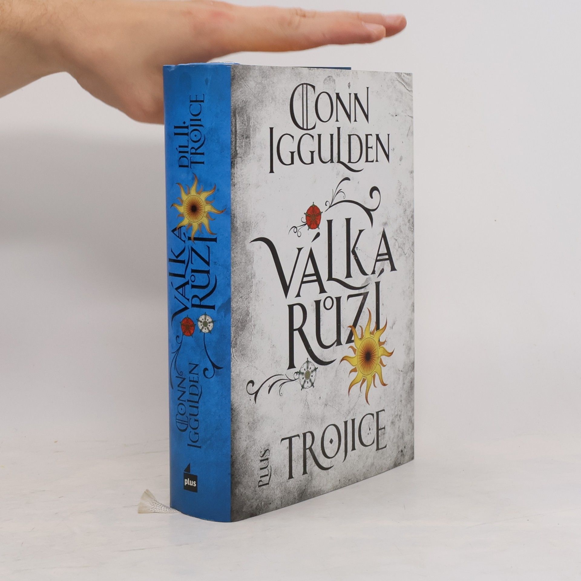 Conn Iggulden Trojice. Válka Růží. 2. díl