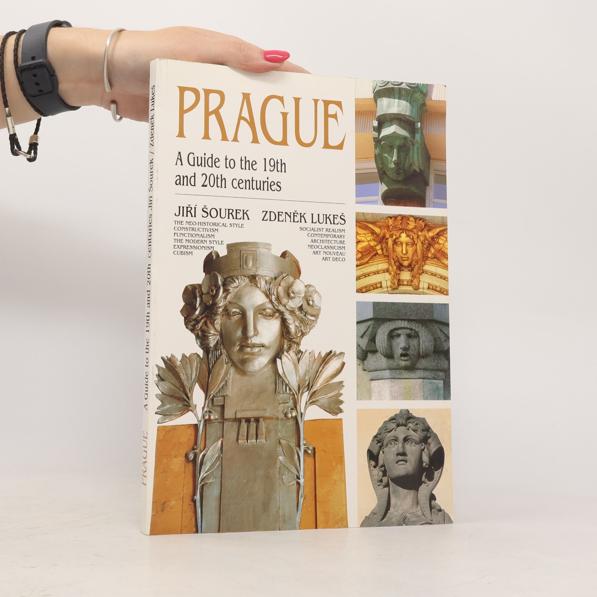 Zdeněk Lukeš Prague. A Guide to the 19th and 20th Centuries