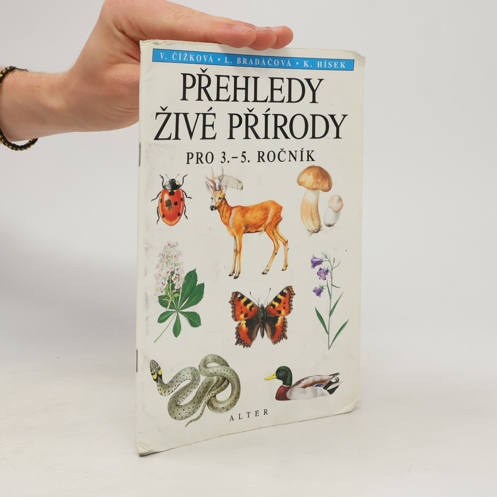 Věra Čížková Přehledy živé přírody pro 3. - 5. ročníky