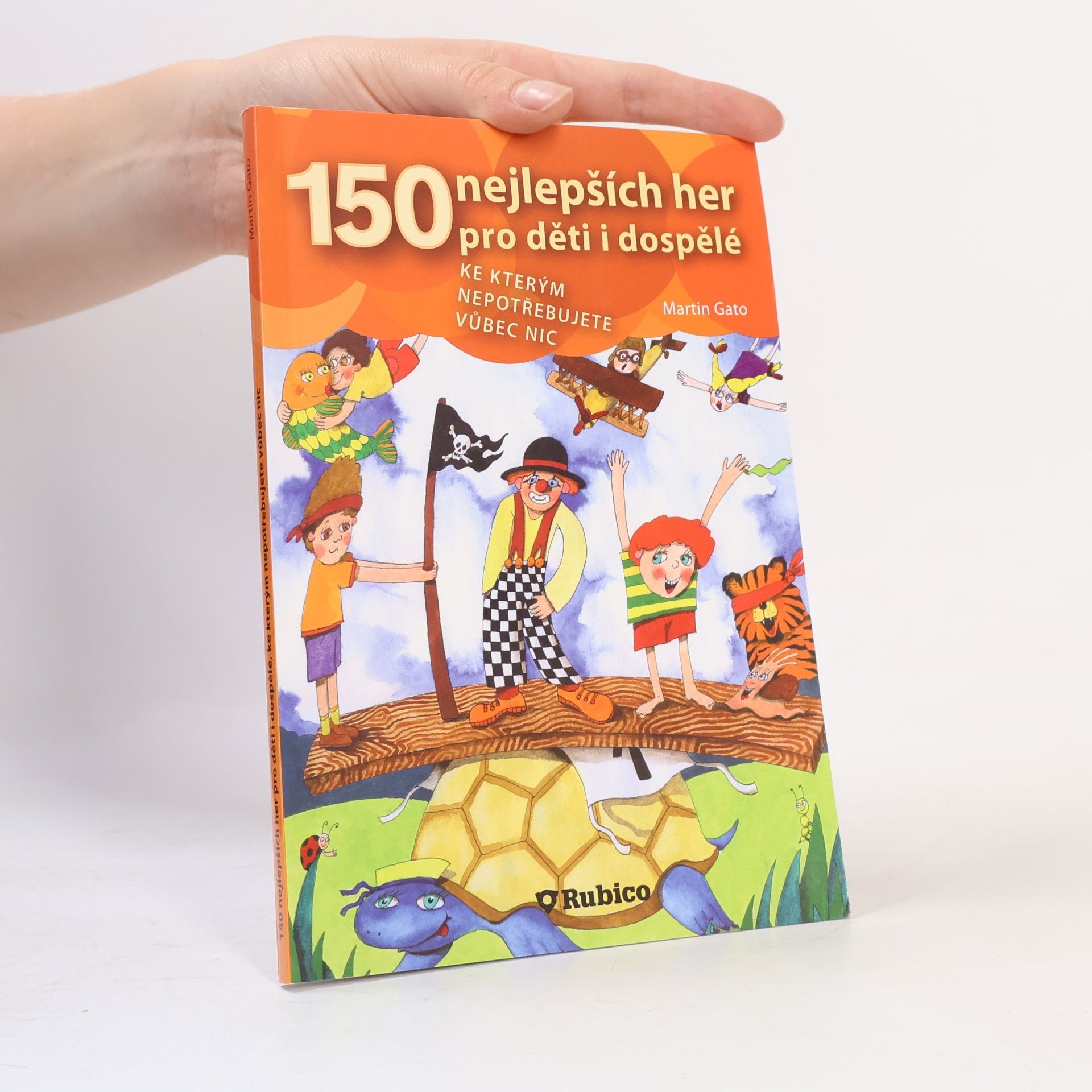 150 nejlepších her pro děti i dospělé, ke kterým nepotřebujete vůbec nic