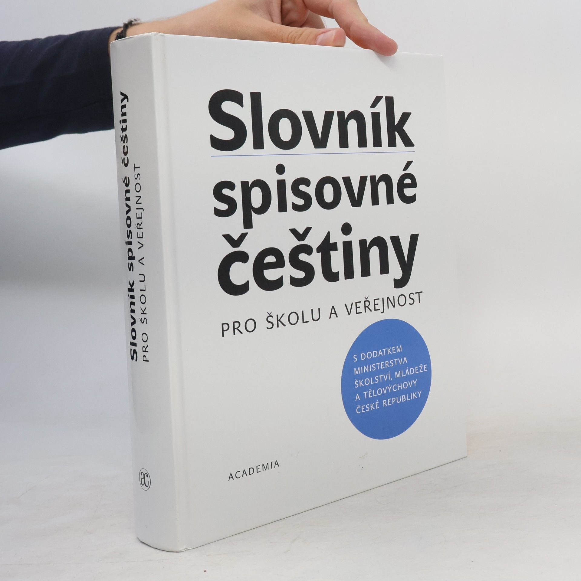 Autorenkollektiv Slovník spisovné češtiny pro školu a veřejnost