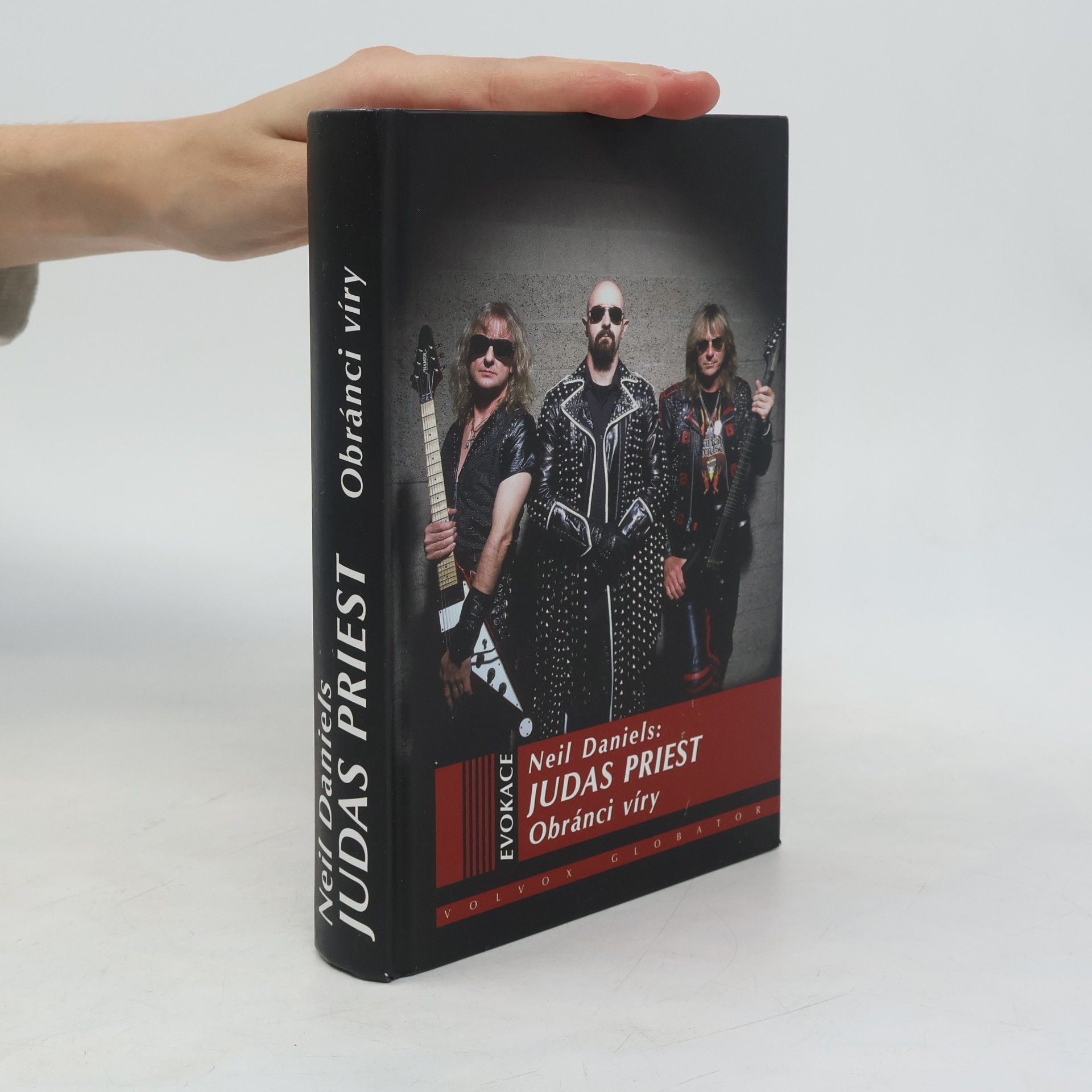 Neil Daniels Judas Priest : obránci víry