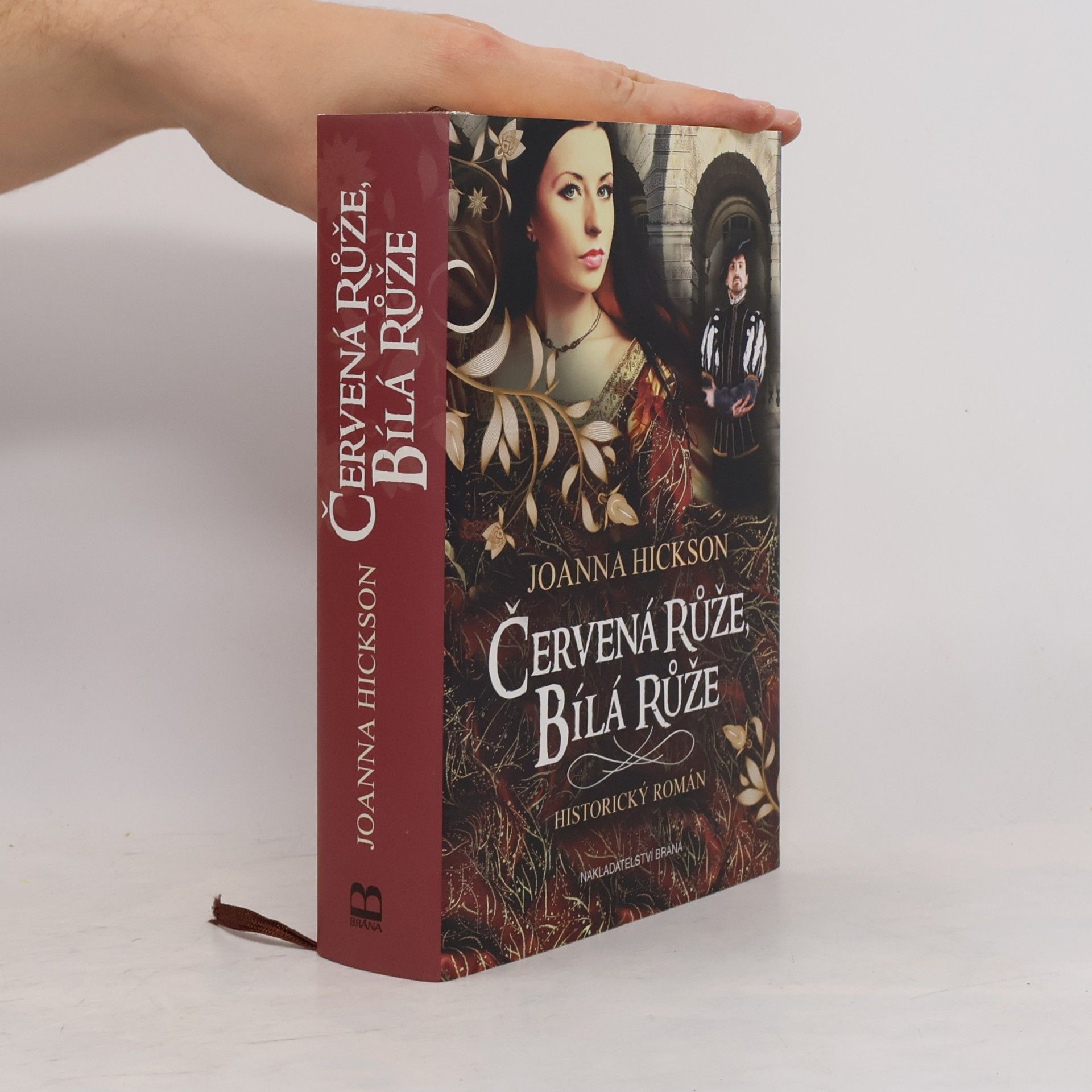 Joanna Hickson Červená růže, bílá růže