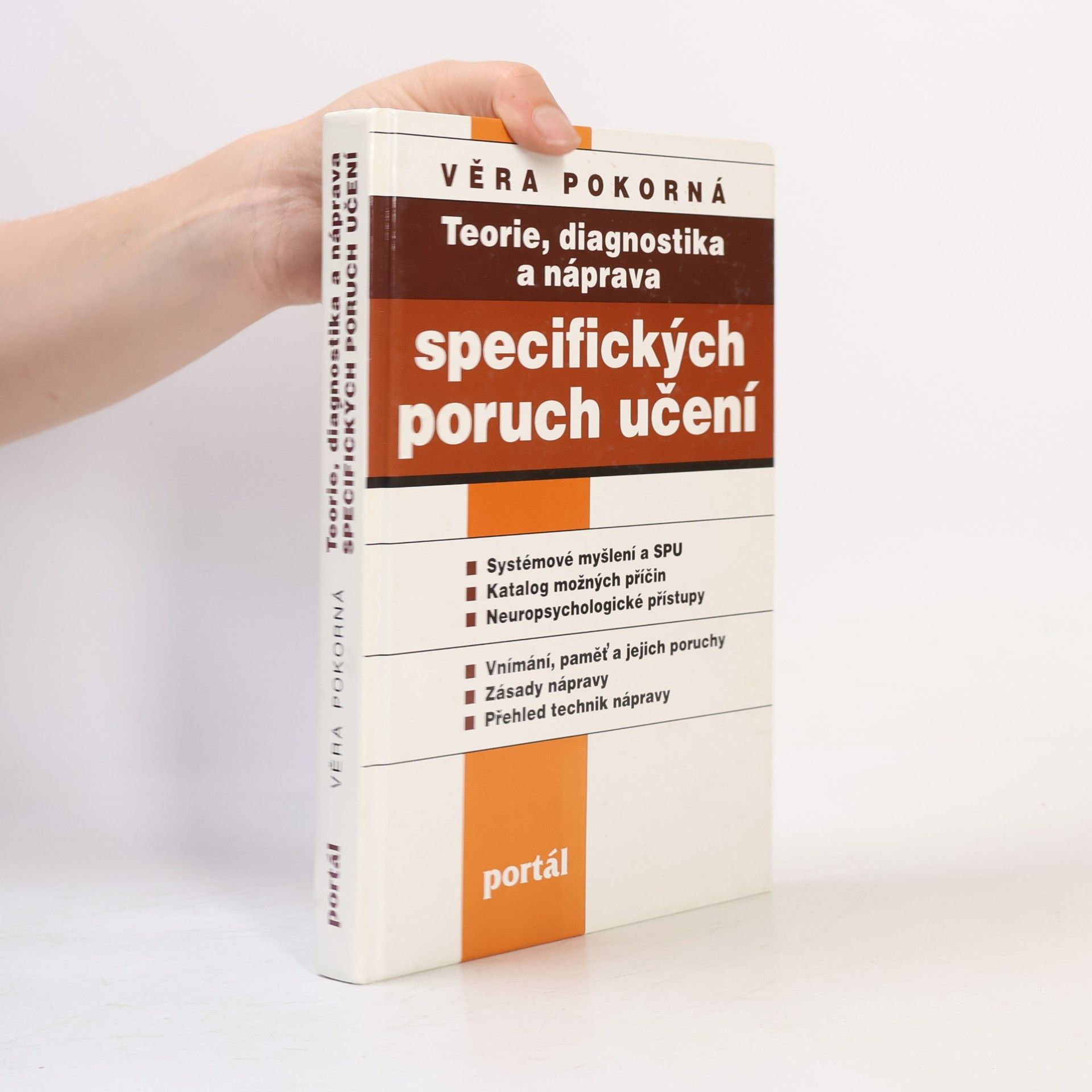 Věra Pokorná Teorie, diagnostika a náprava specifických poruch učení