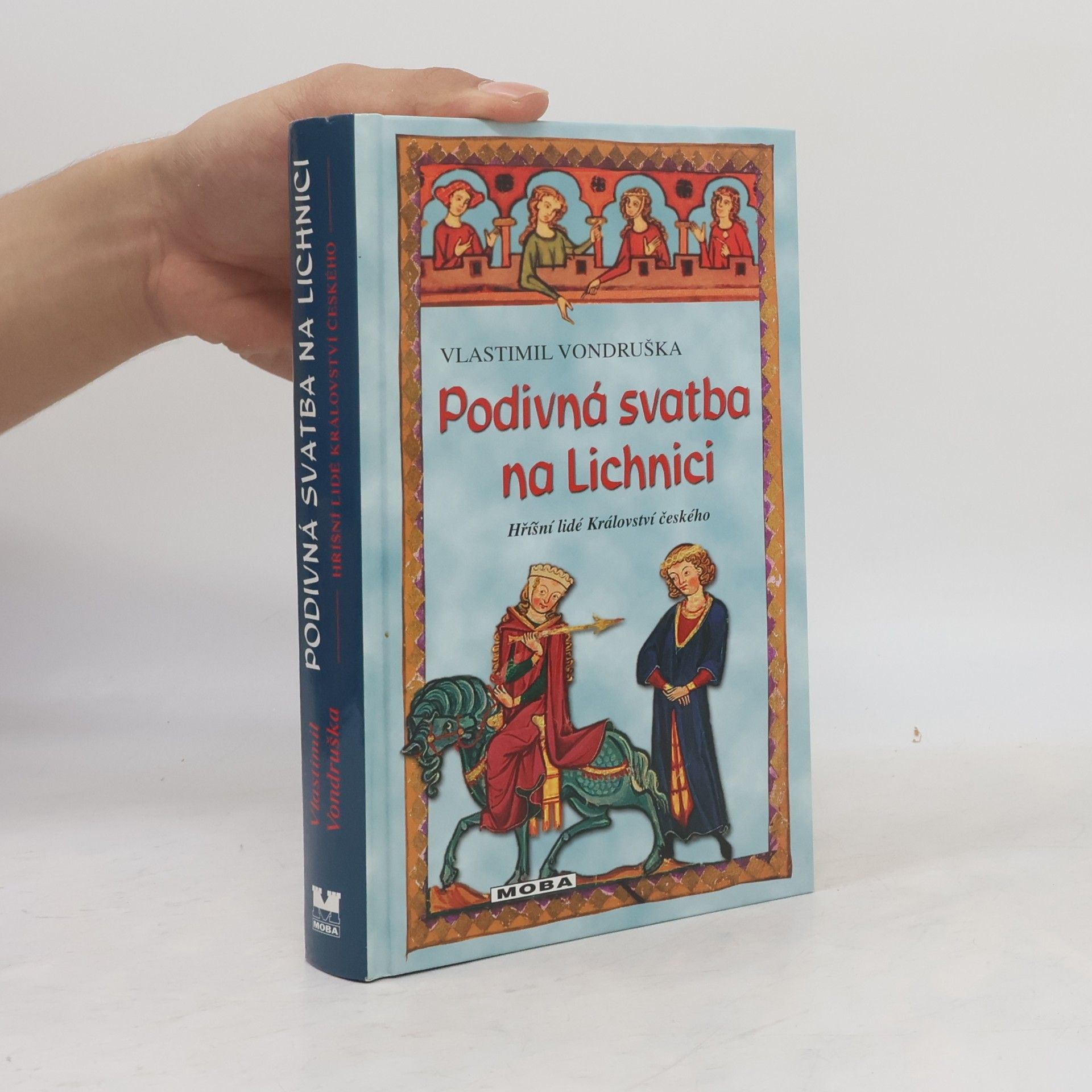 Vlastimil Vondruška Podivná svatba na Lichnici