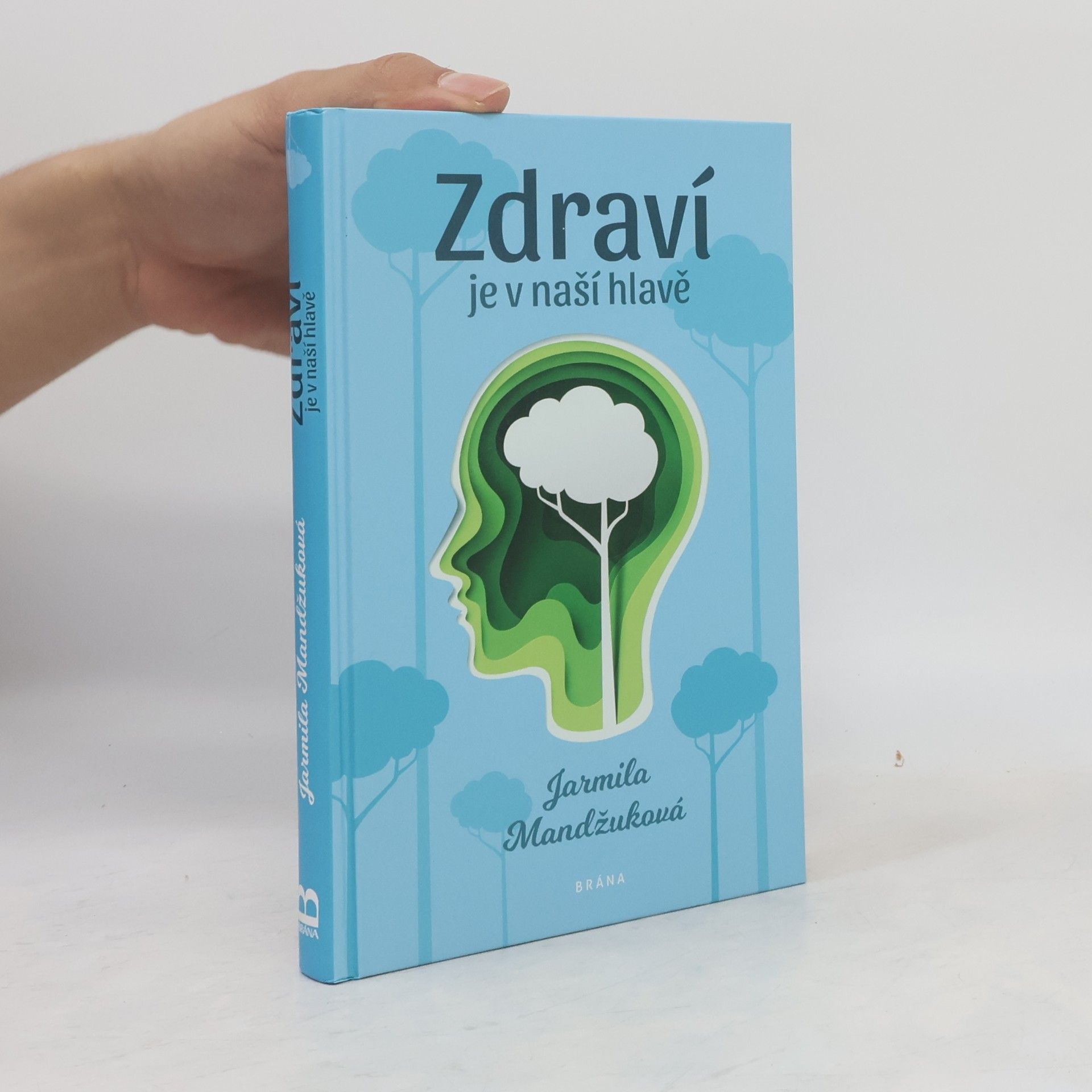 Jarmila Mandžuková Zdraví je v naší hlavě