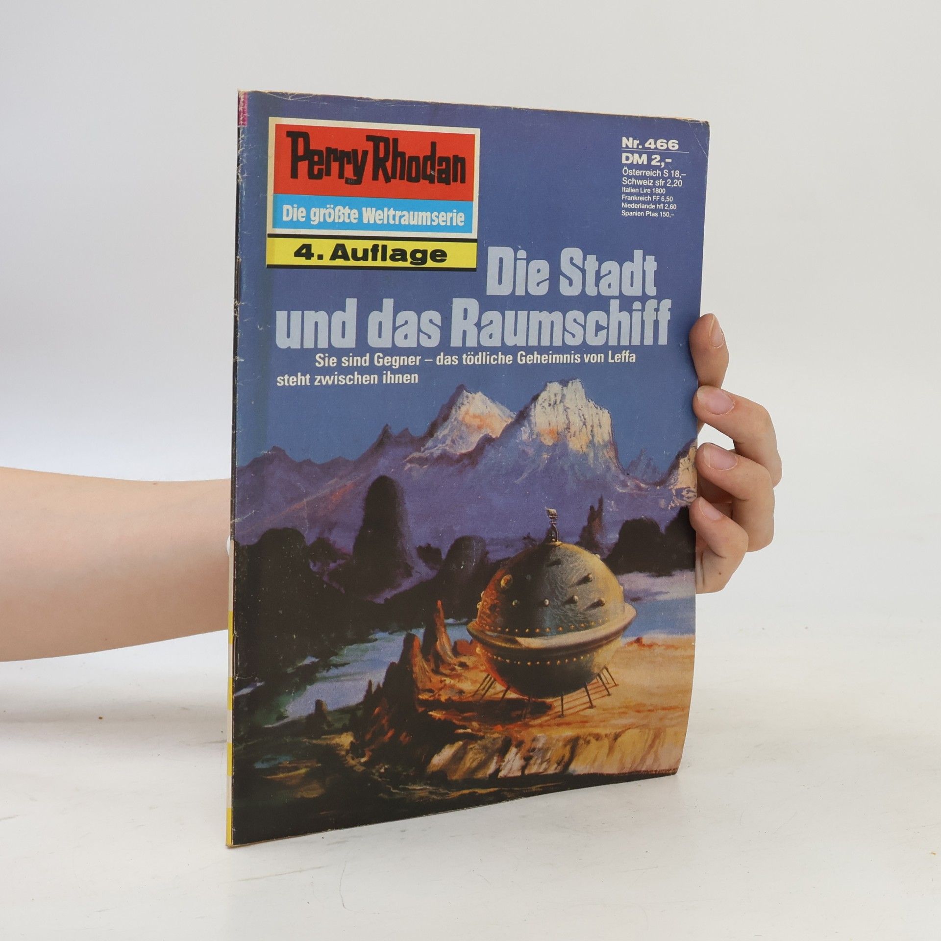 Hans Kneifel Perry Rhodan 466: Die Stadt und das Raumschiff
