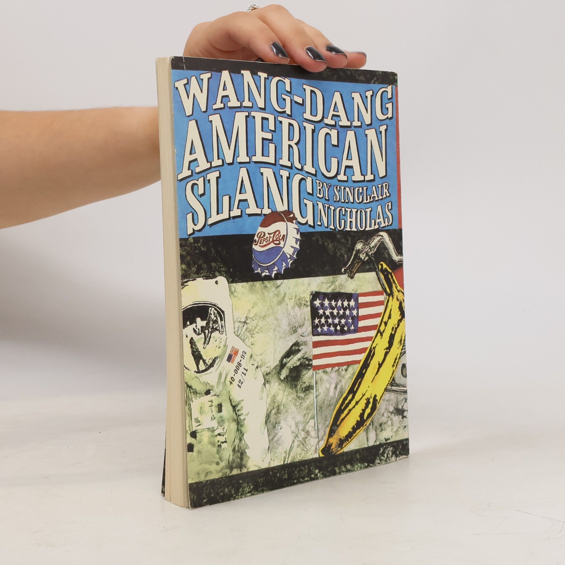 Sinclair Nicholas Wang-Dang American Slang. Wang-Dang Americký slang