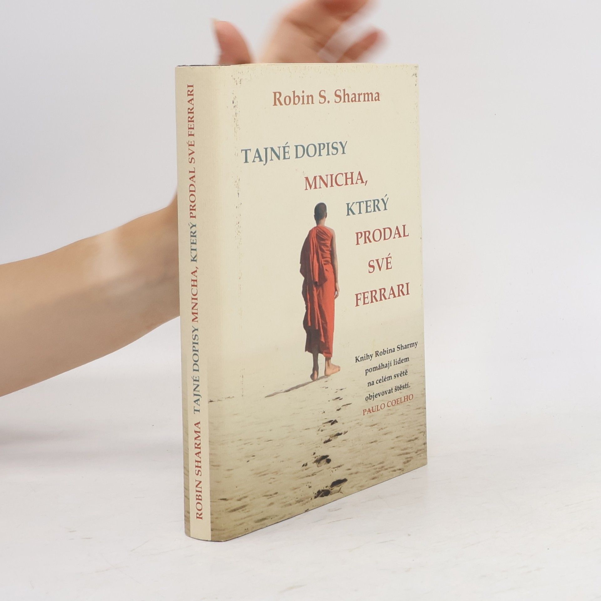 Robin Sharma Tajné dopisy mnicha, který prodal své ferrari