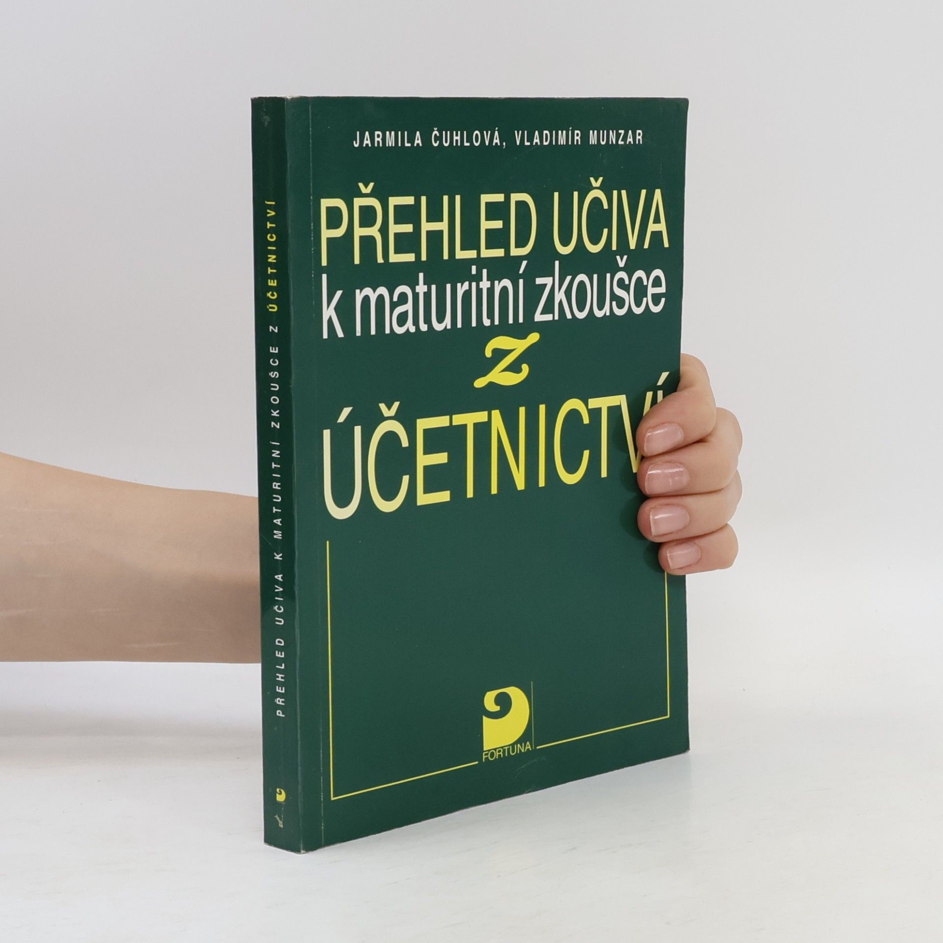 Jarmila Čuhlová Přehled učiva k maturitní zkoušce z účetnictví