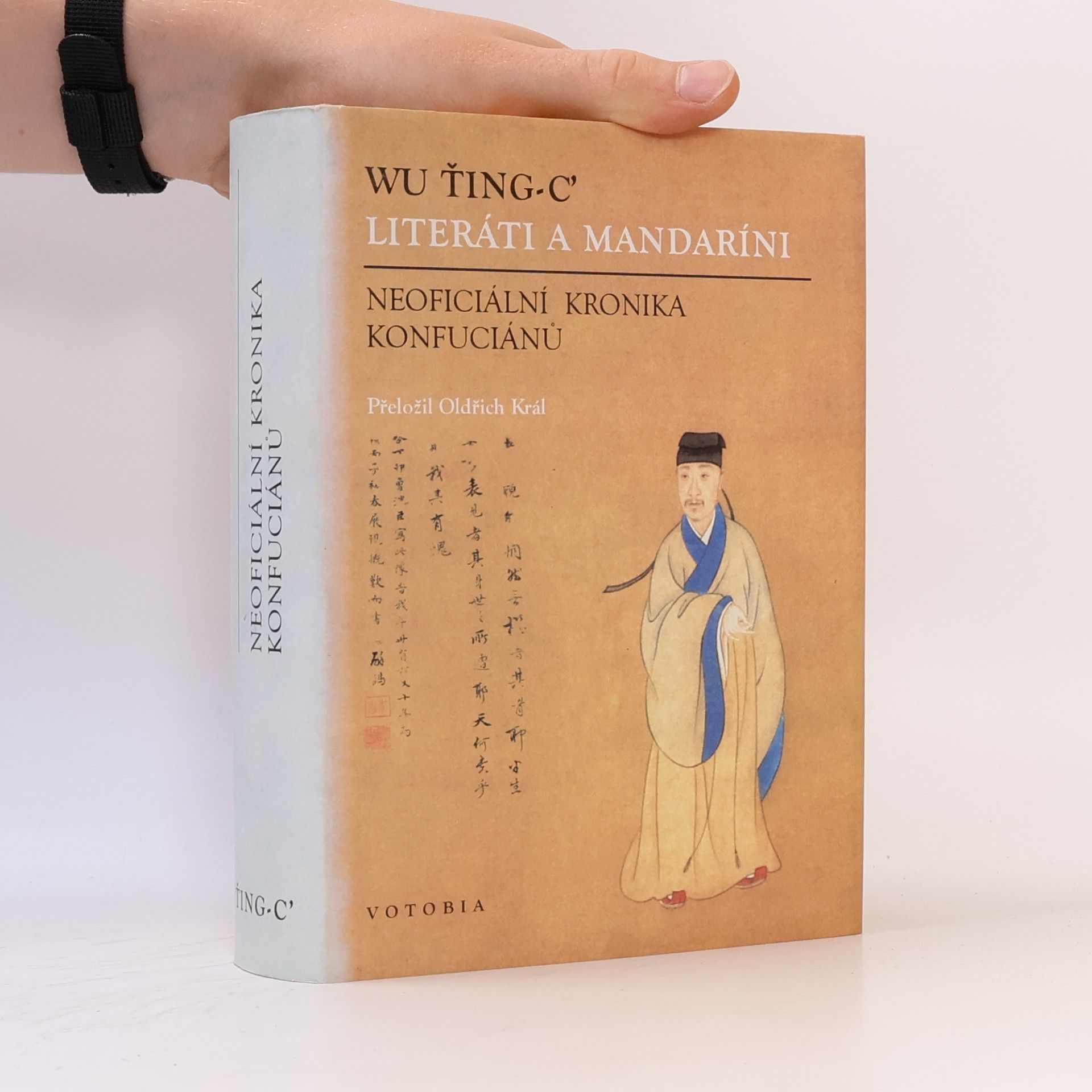 Jingzi Wu Literáti a mandaríni : neoficiální kronika Konfuciánů