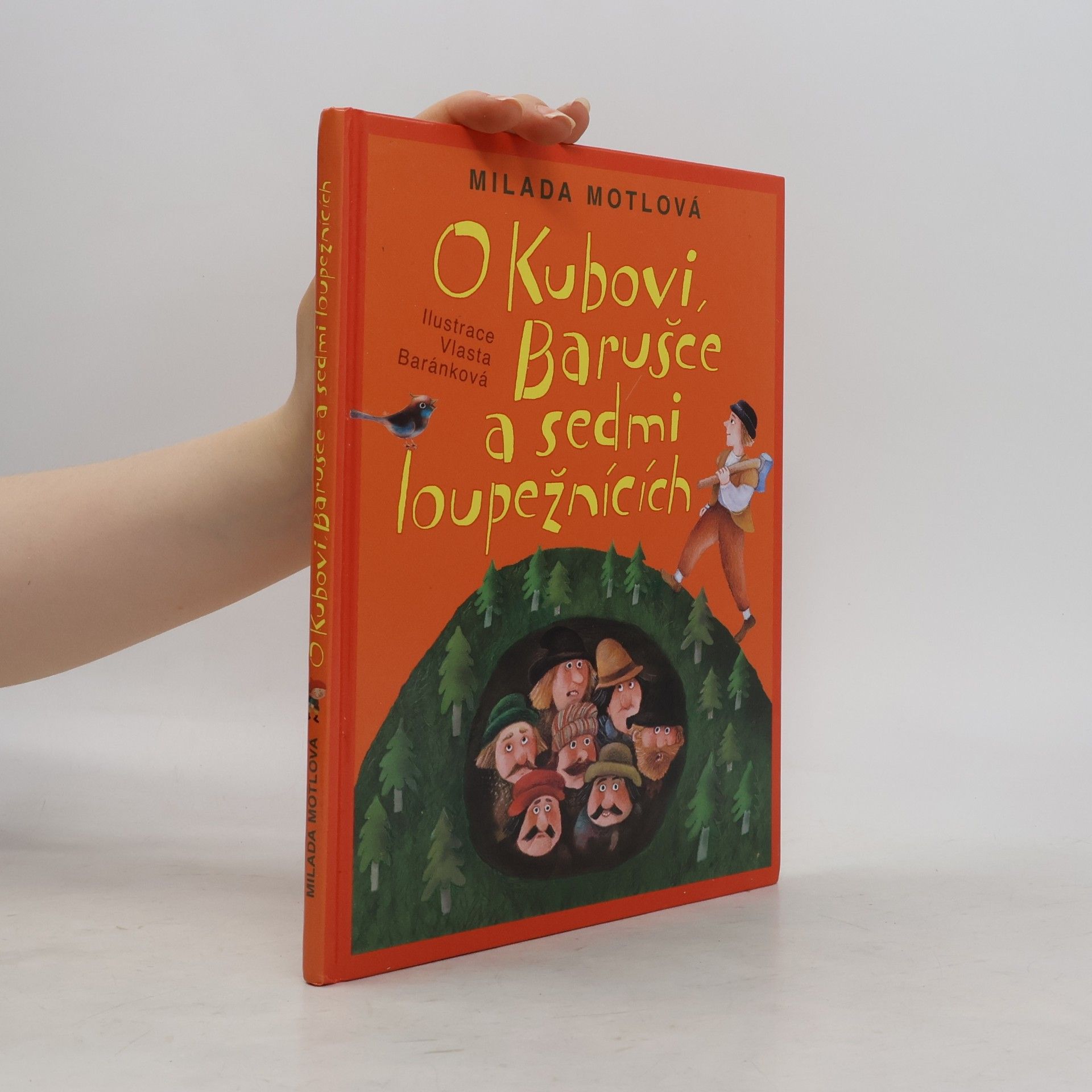 Milada Motlová O Kubovi, Barušce a sedmi loupežnících