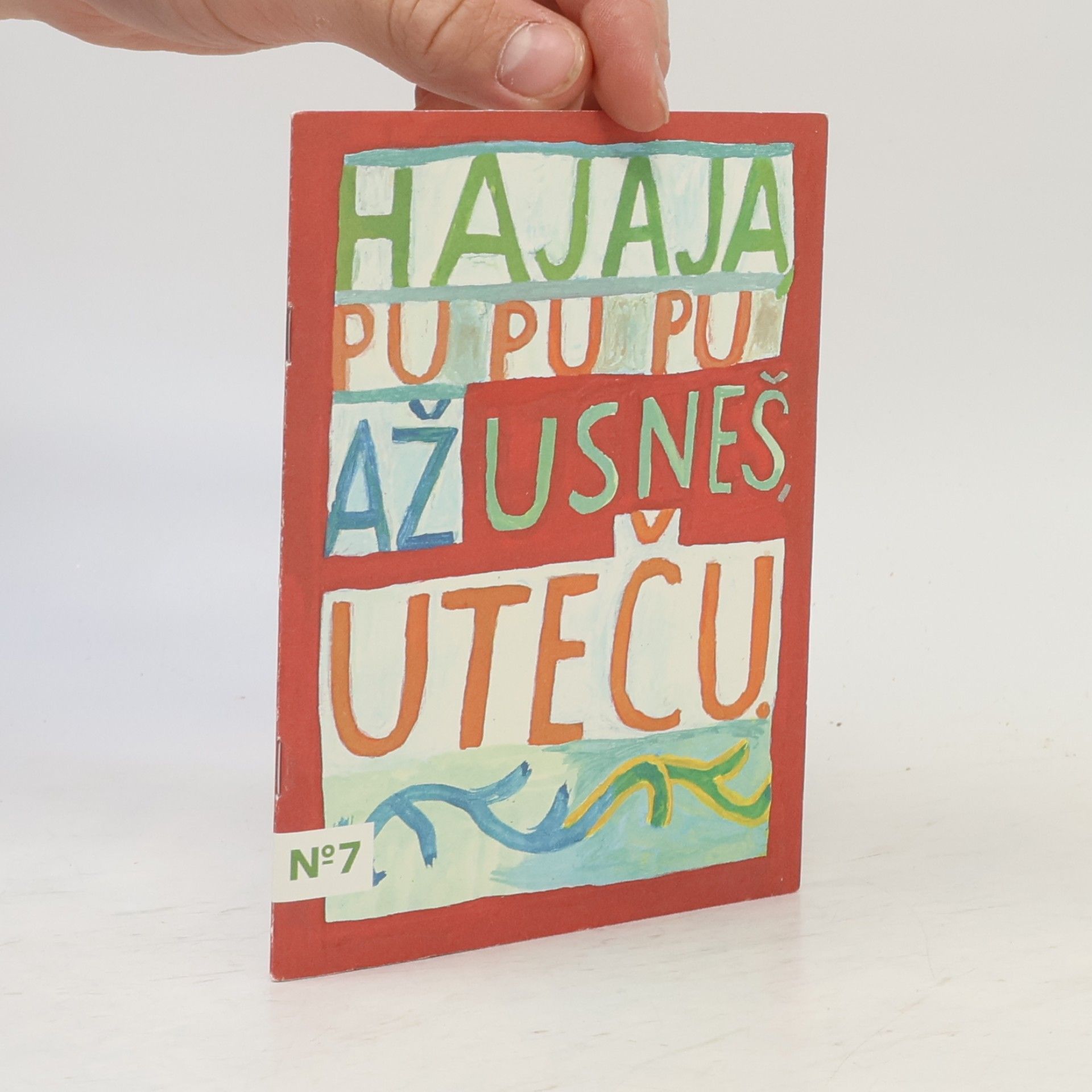 Tereza Říčanová Hajaja, pu pu pu, až usneš, uteču