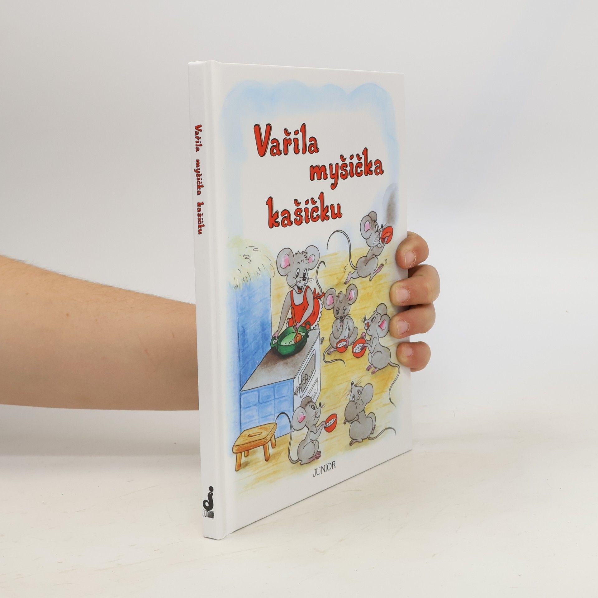 Vladimíra Vopičková Vařila myšička kašičku