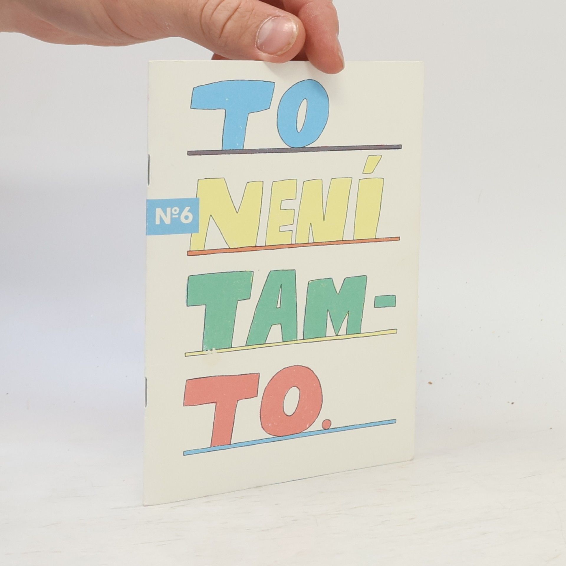 To není tamto