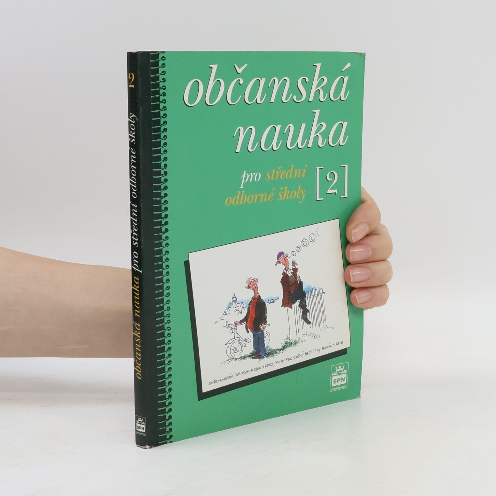 Milan Valenta Občanská nauka pro střední odborné školy a pro studijní obory SOU. 2. díl