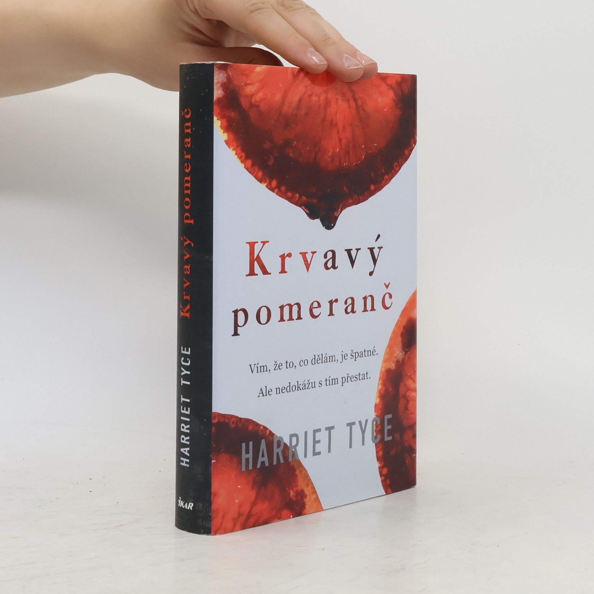 Harriet Tyce Krvavý pomeranč