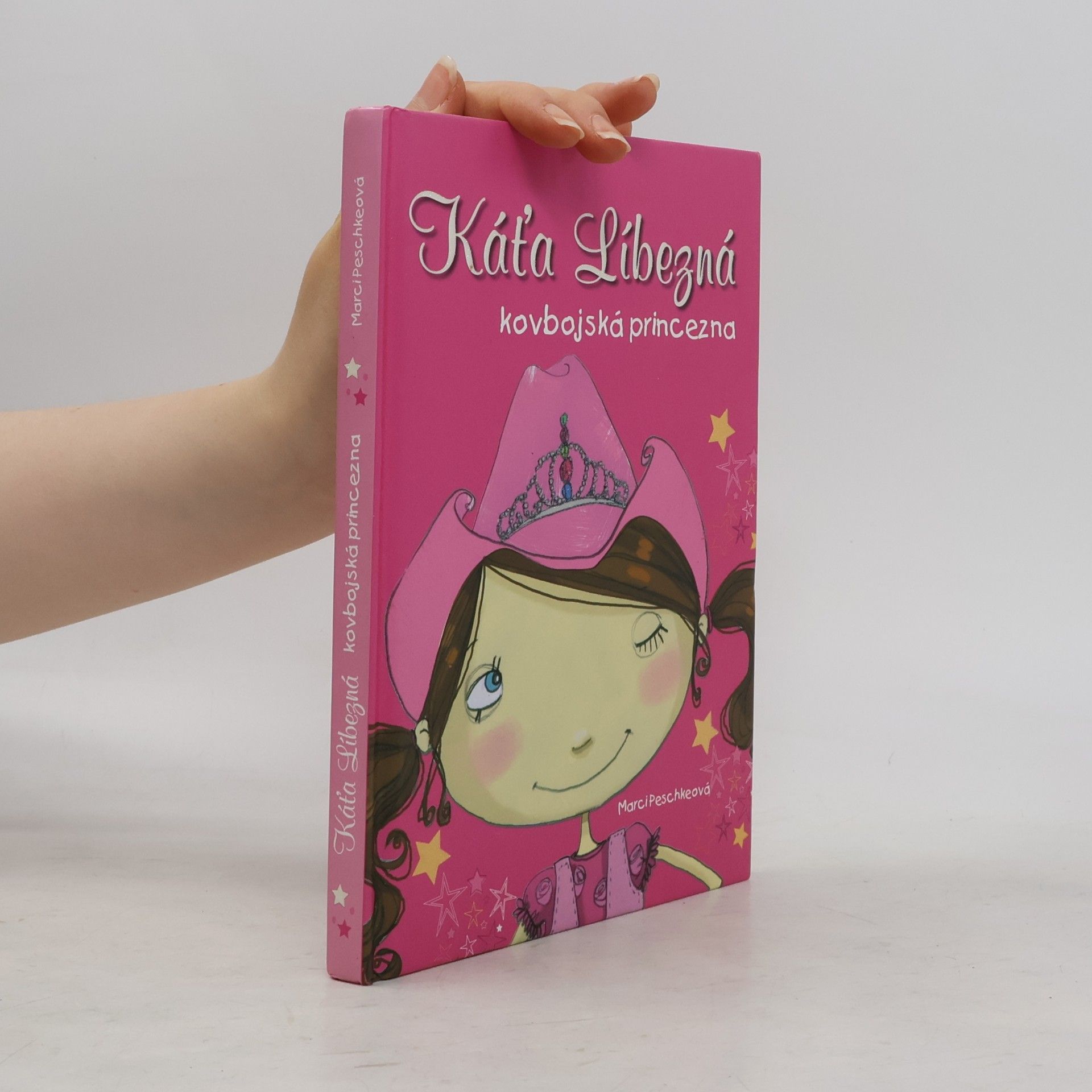 Marci Peschke Káťa Líbezná: kovbojská princezna