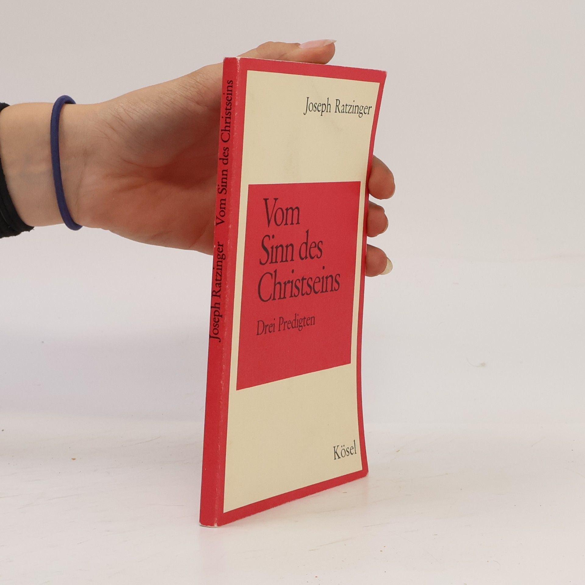 Joseph Ratzinger Vom Sinn des Christseins