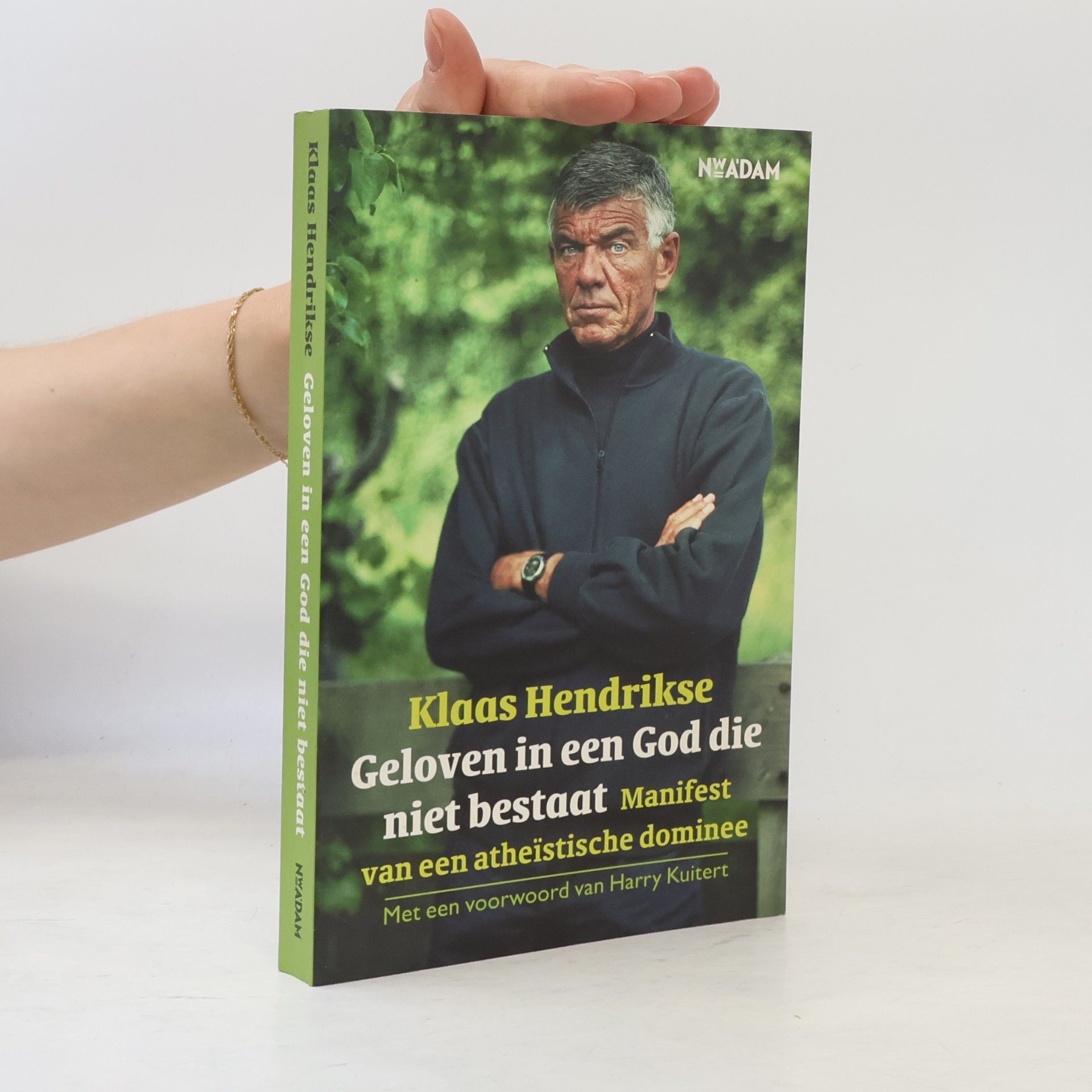 Klaas Hendrikse Geloven in een God die niet bestaat