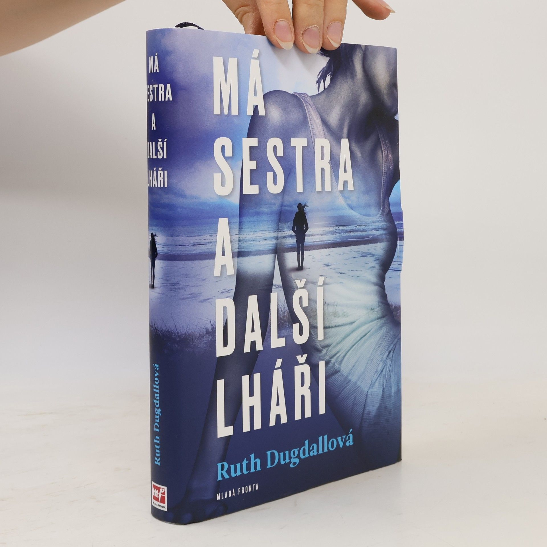 R. E. Dugdall Má sestra a další lháři