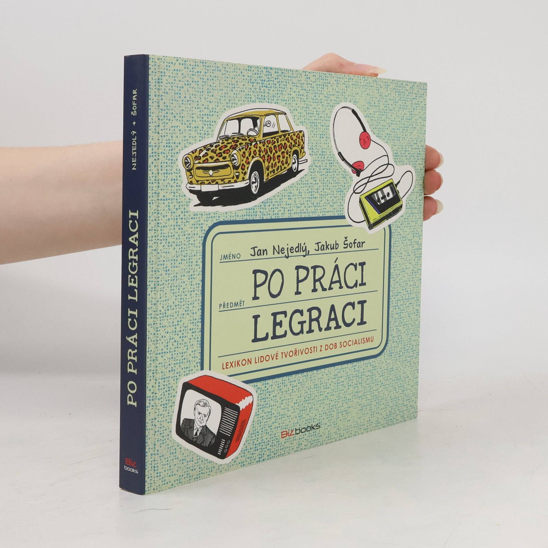 Jan Nejedlý Po práci legraci