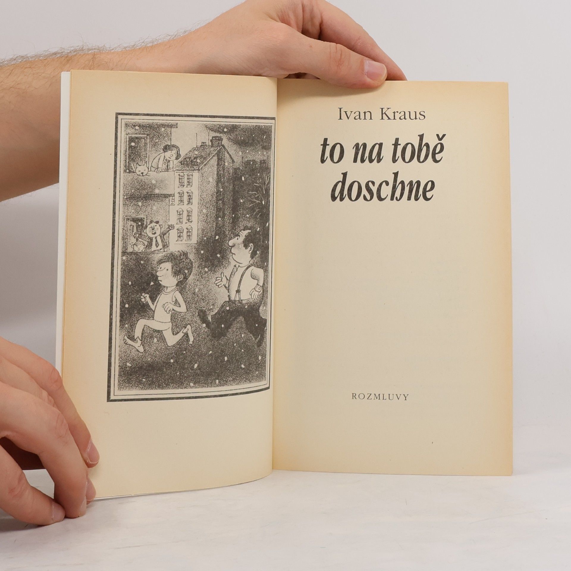 Ivan Kraus To na tobě doschne