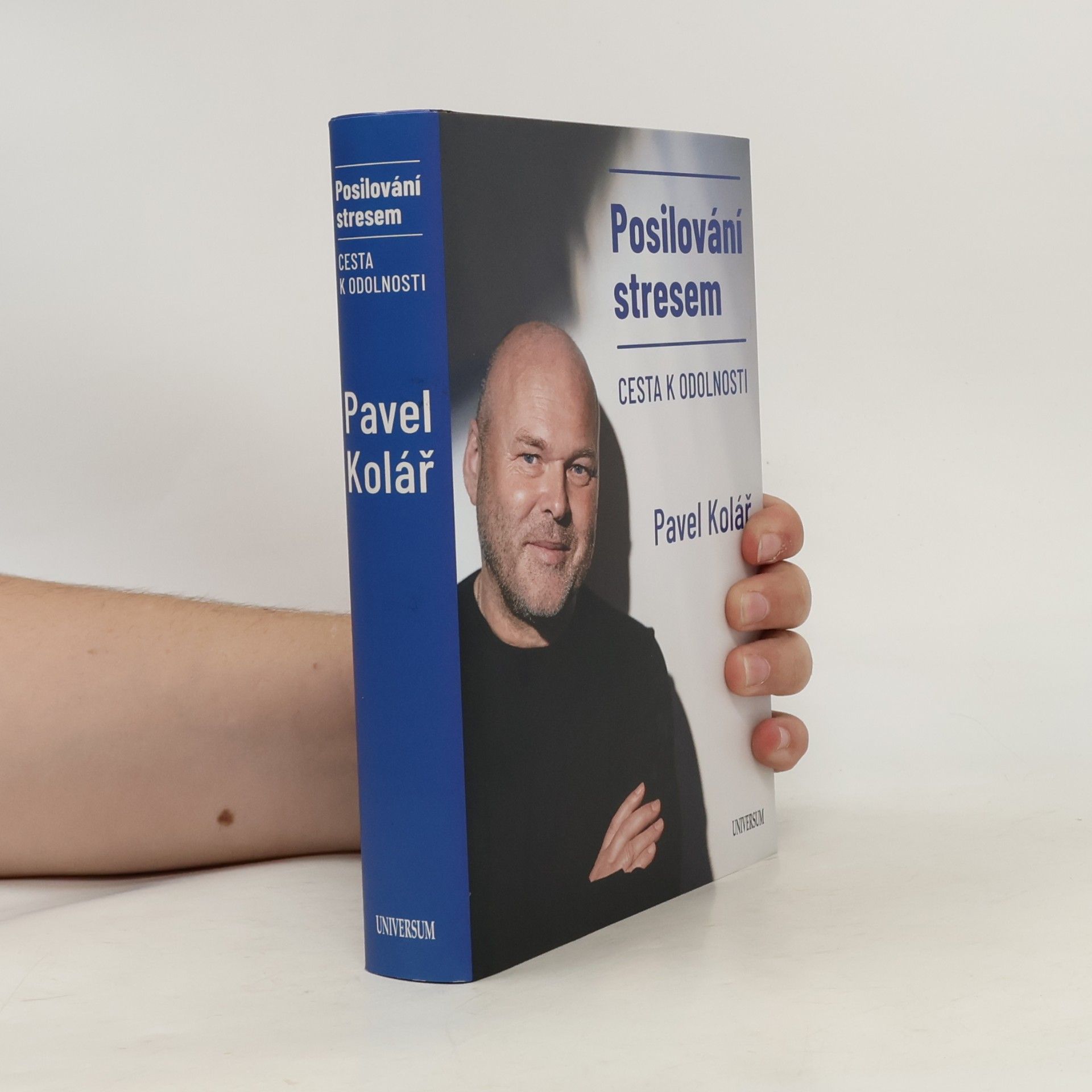 Pavel Kolář Posilování stresem: Cesta k odolnosti
