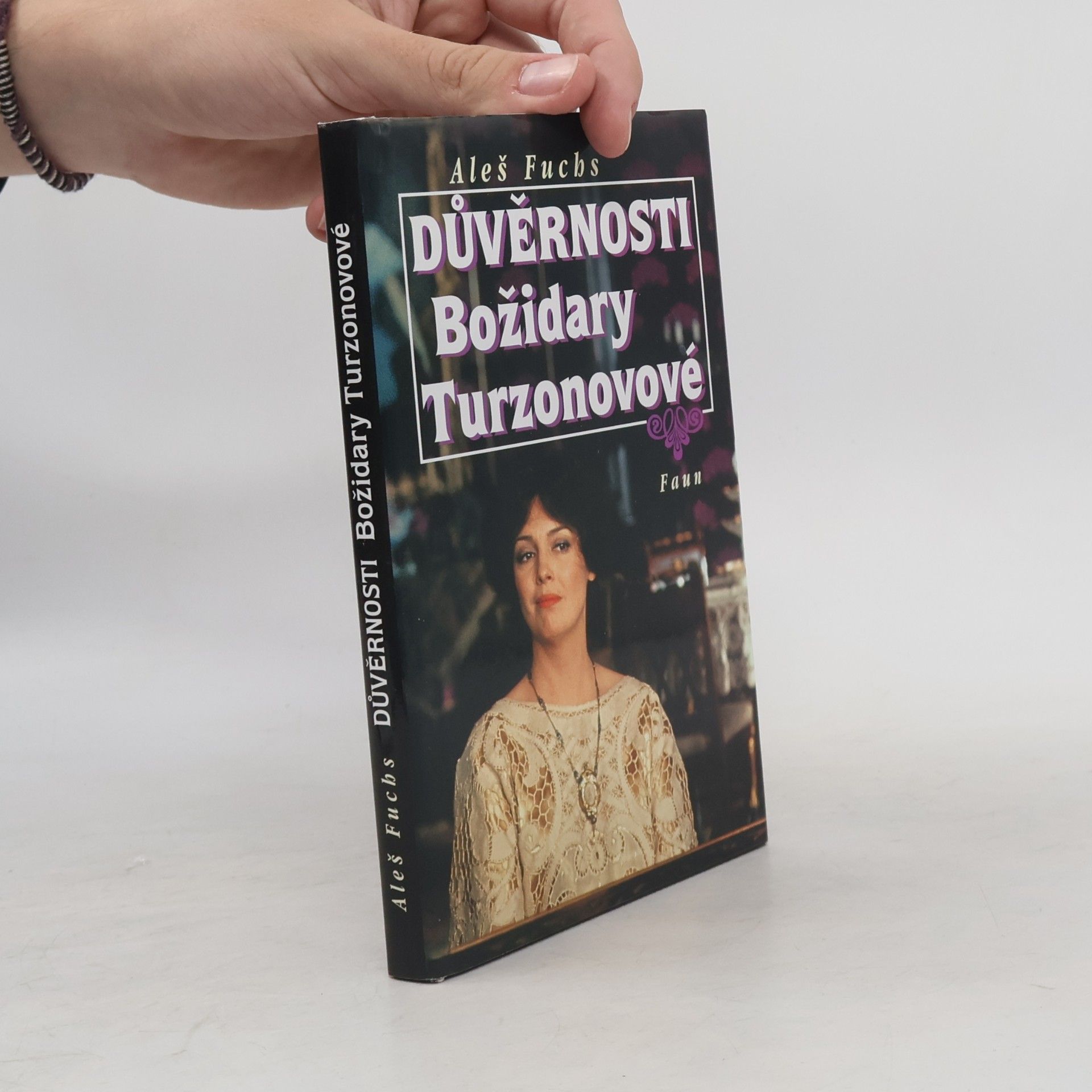Božidara Turzonovová Důvěrnosti Božidary Turzonovové