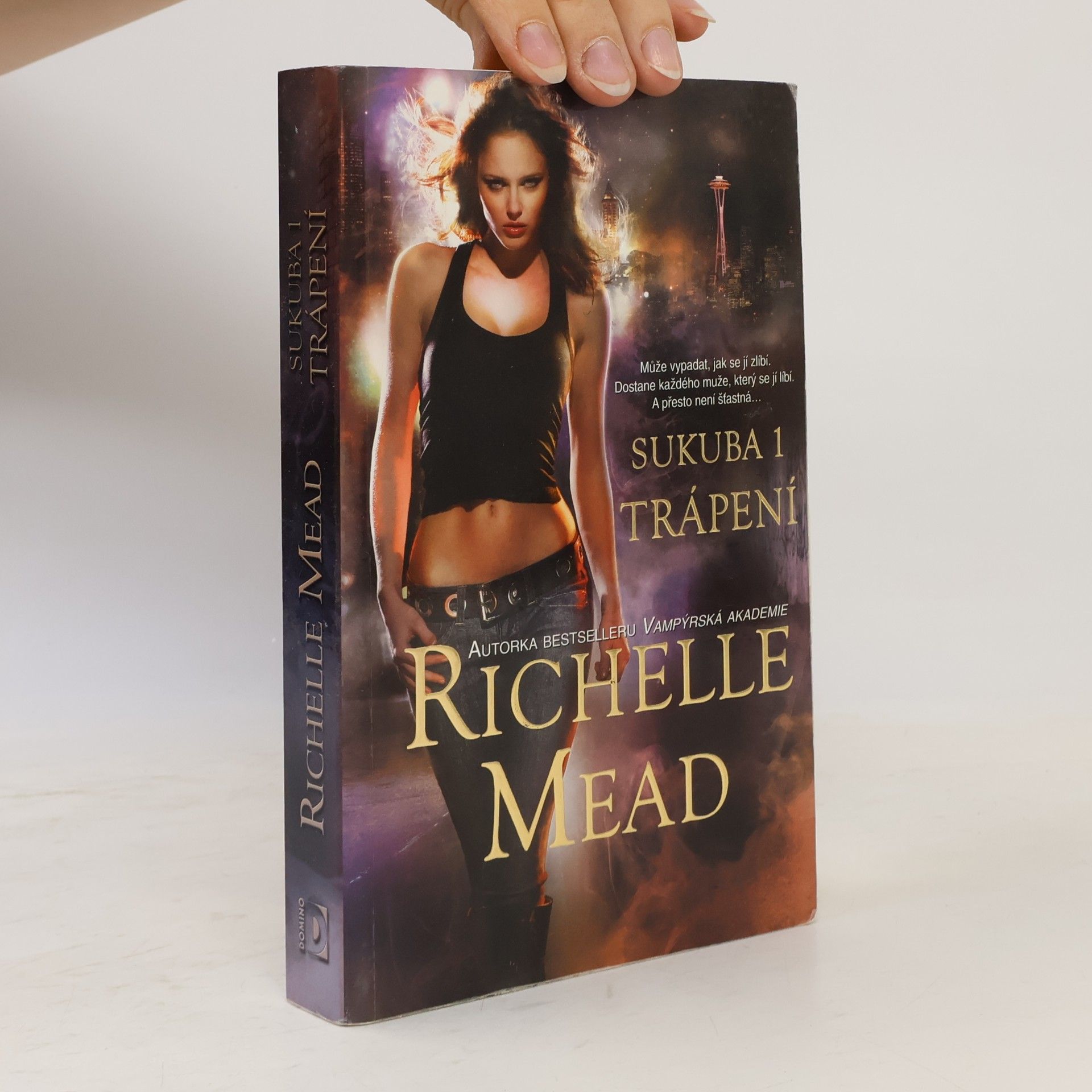 Richelle Mead Trápení. Sukuba. 1. díl