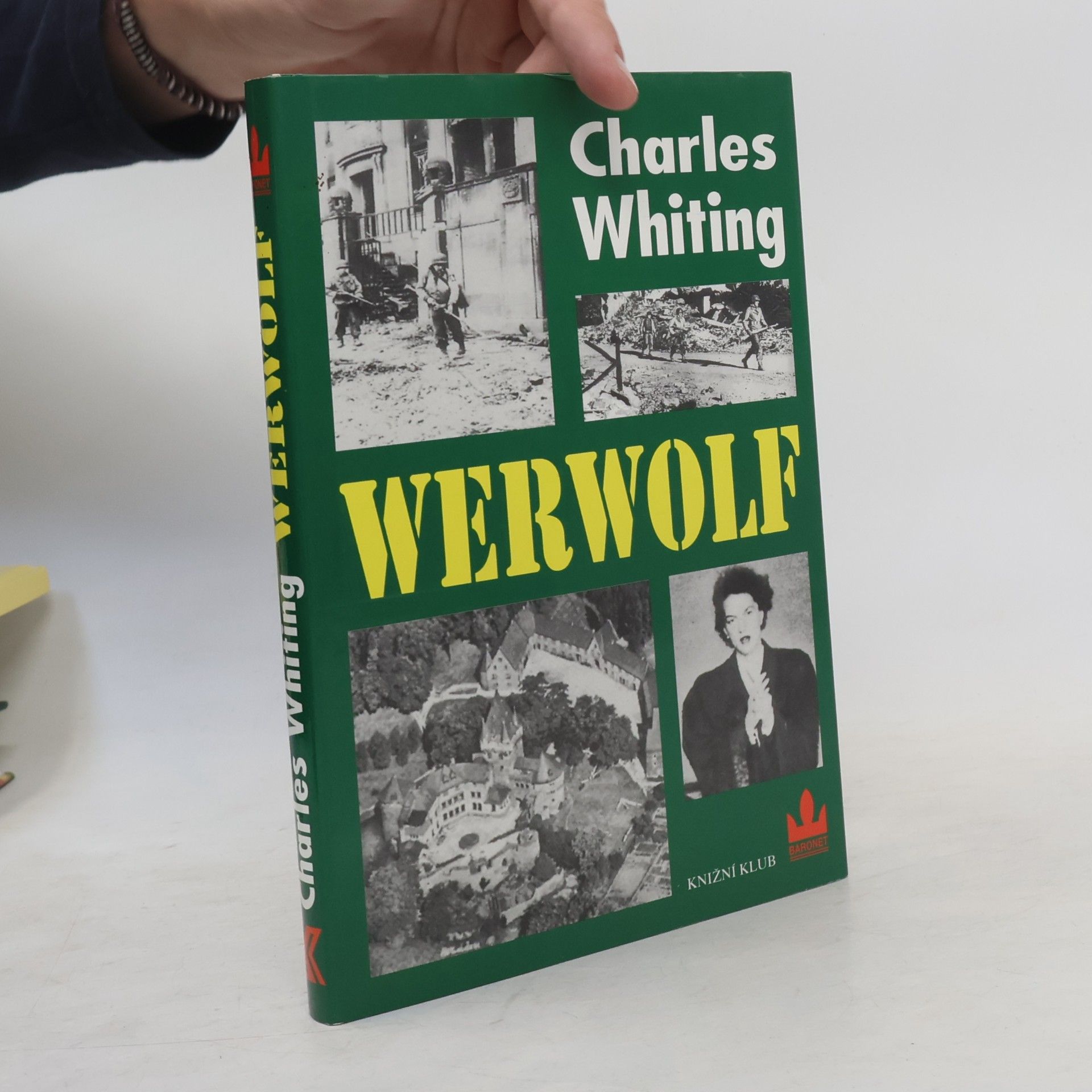 Charles Whiting Werwolf: Příběh z historie nacistického hnutí odporu 1944-1945