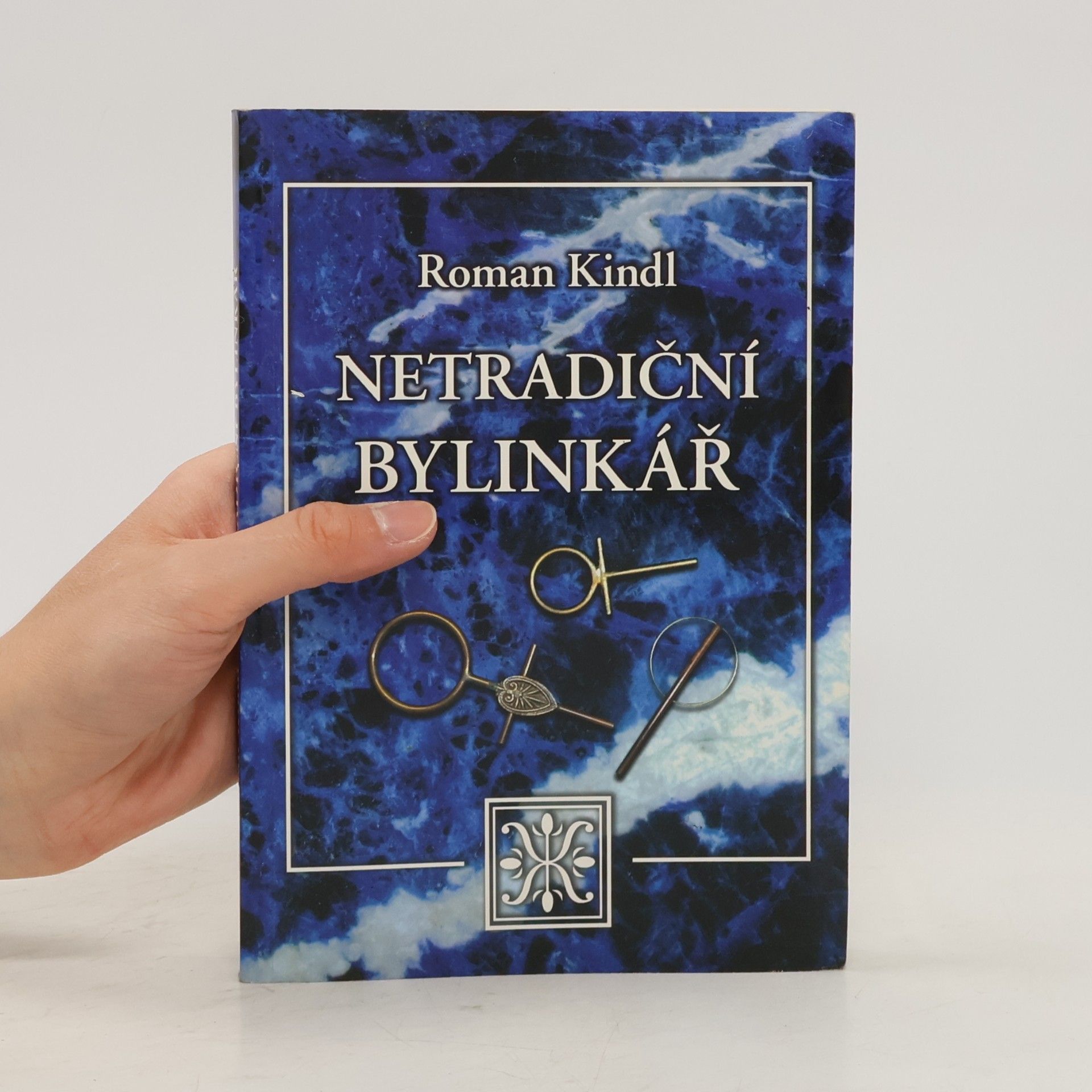 Roman Kindl Netradiční bylinkář