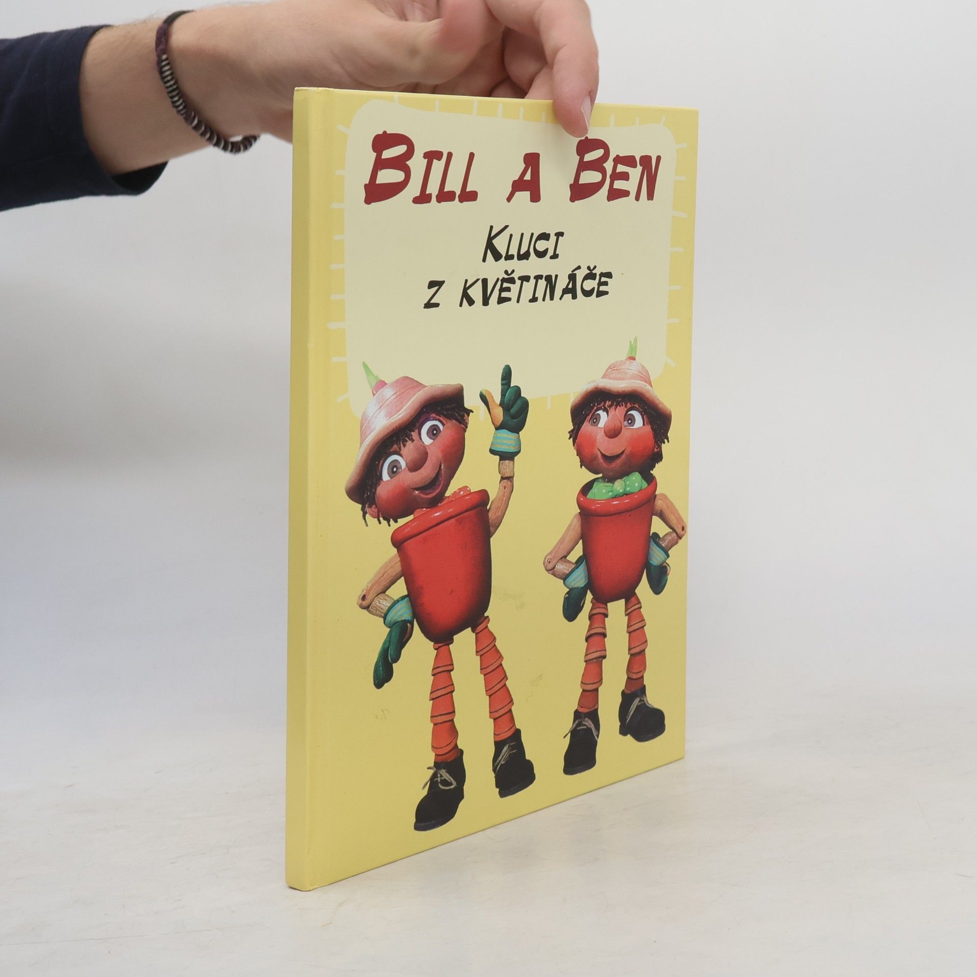 Anna Křivánková Bill a Ben. Kluci z květináče