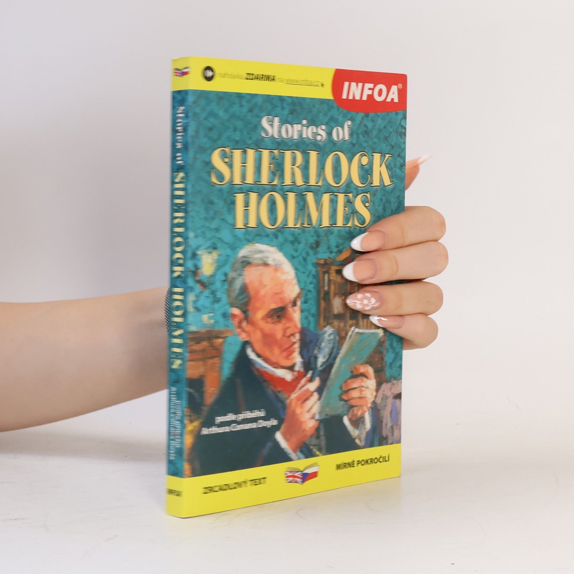 Michaela Ženatá Stories of Sherlock Holmes. Příběhy Sherlocka Holmese