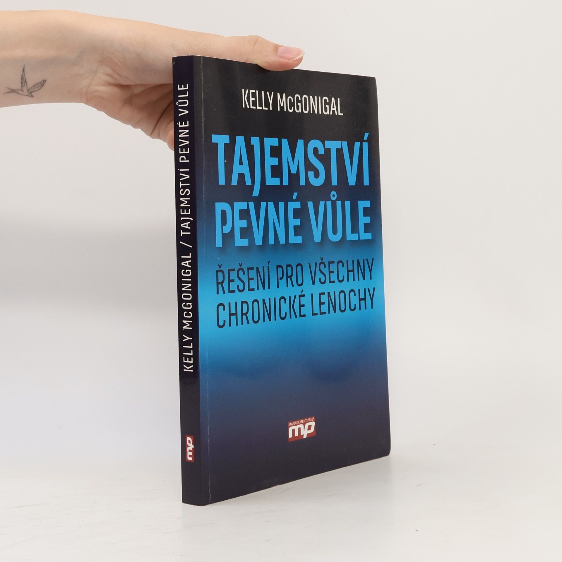 Kelly McGonigal Tajemství pevné vůle