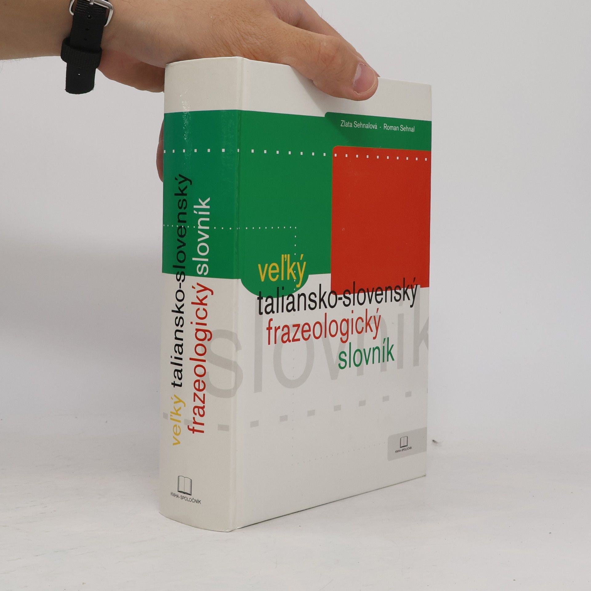 Zlata Sehnalová Veľký taliansko-slovenský frazeologický slovník